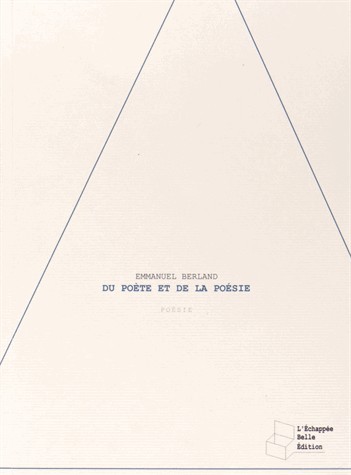 Du poete et de la poesie