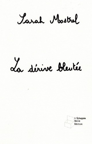 La derive bleutee