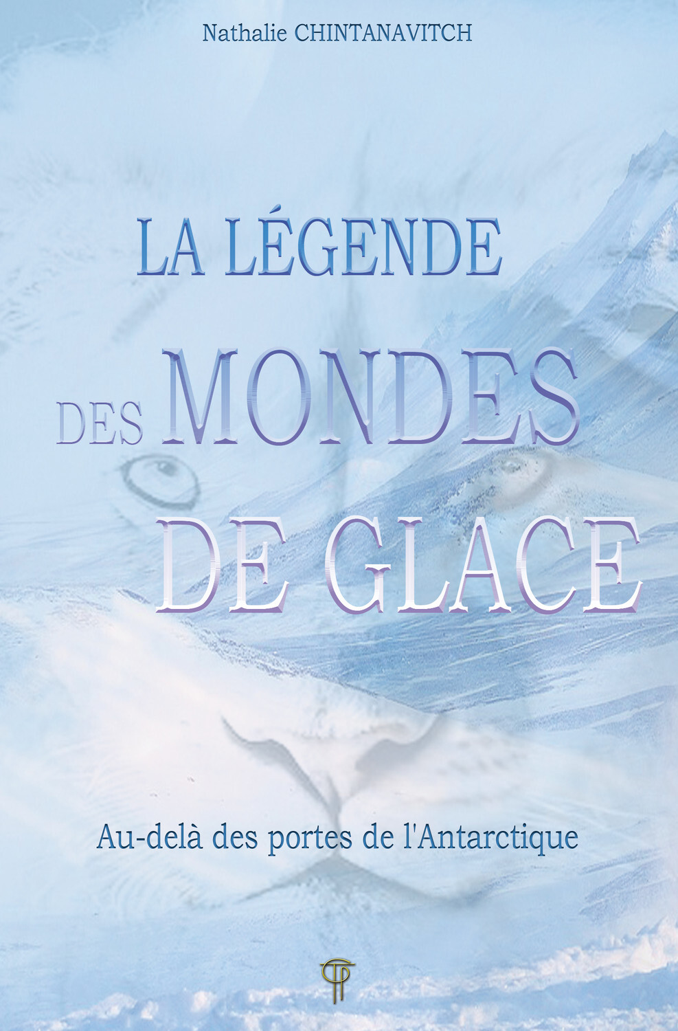 La légende des Mondes de glace - Au-delà des portes de l'Antarctique