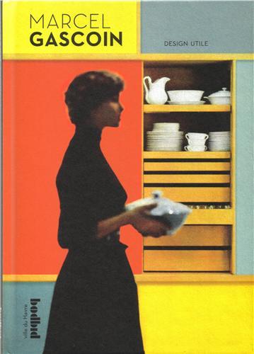 Marcel Gascoin - design utile