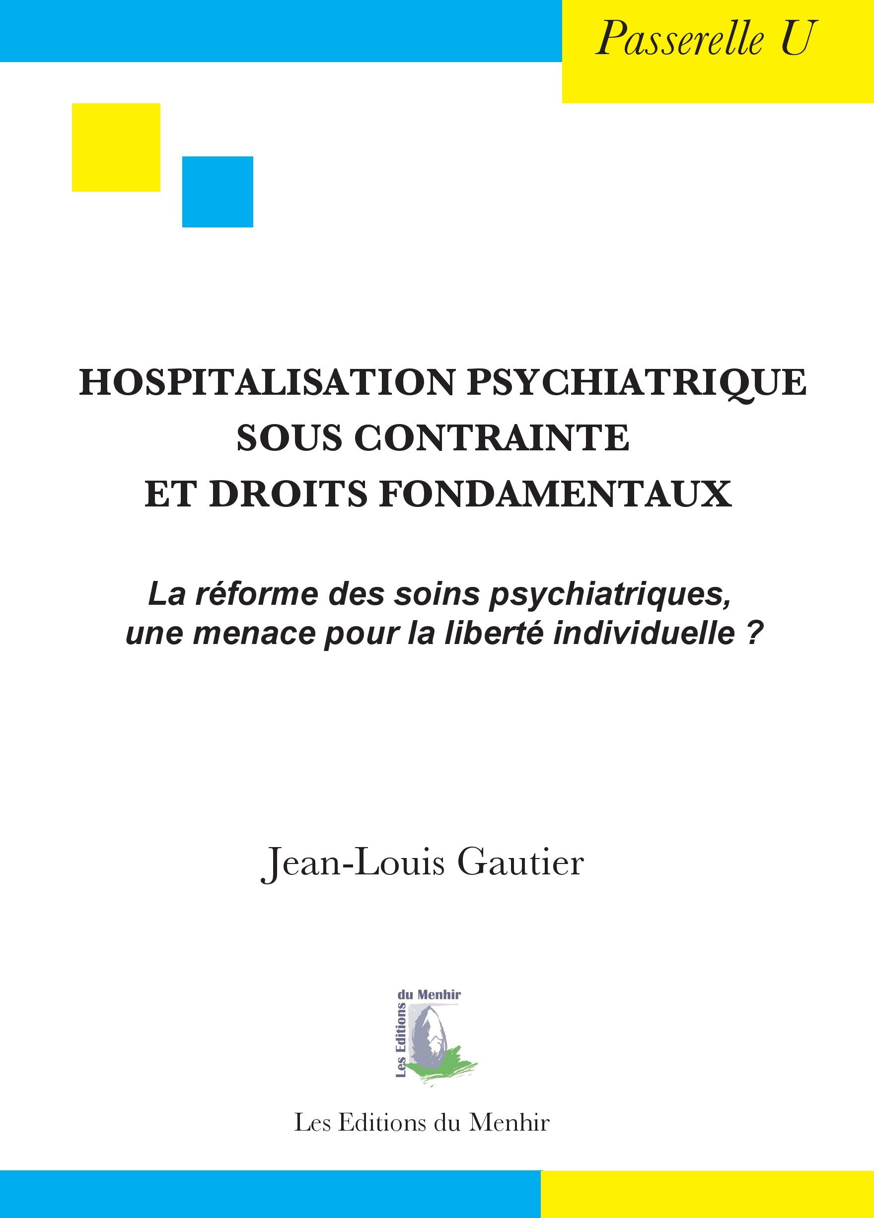 Hospitalisation psychiatrique sous contrainte et droits fondamentaux