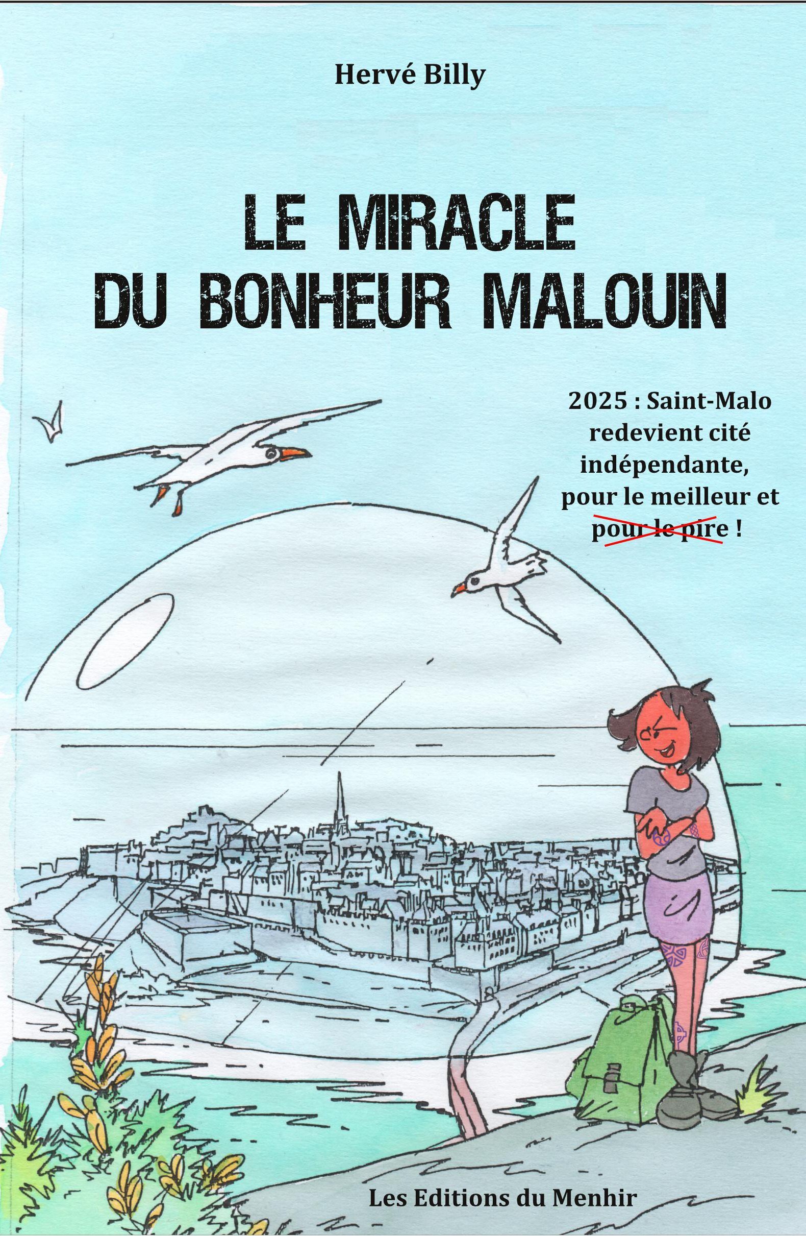 Le miracle du bonheur malouin