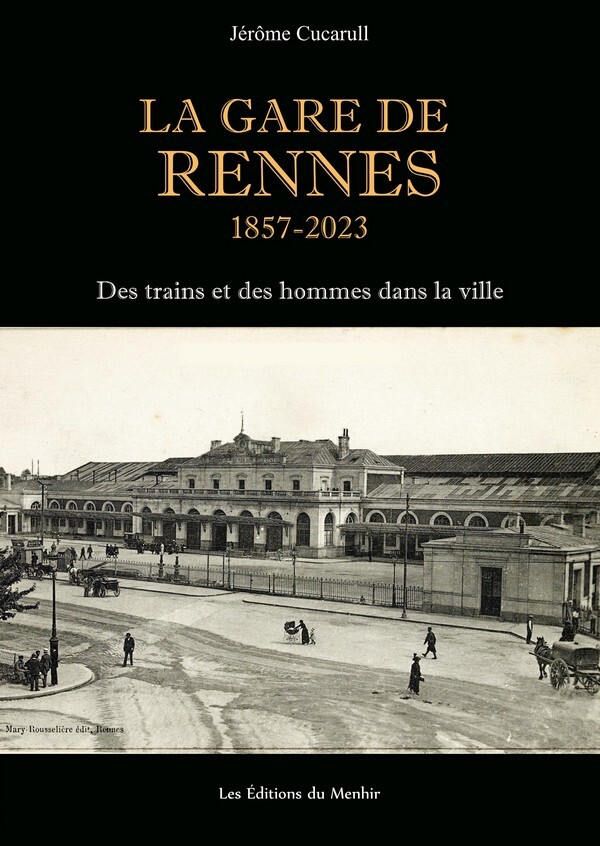 La gare de Rennes 1957-2023