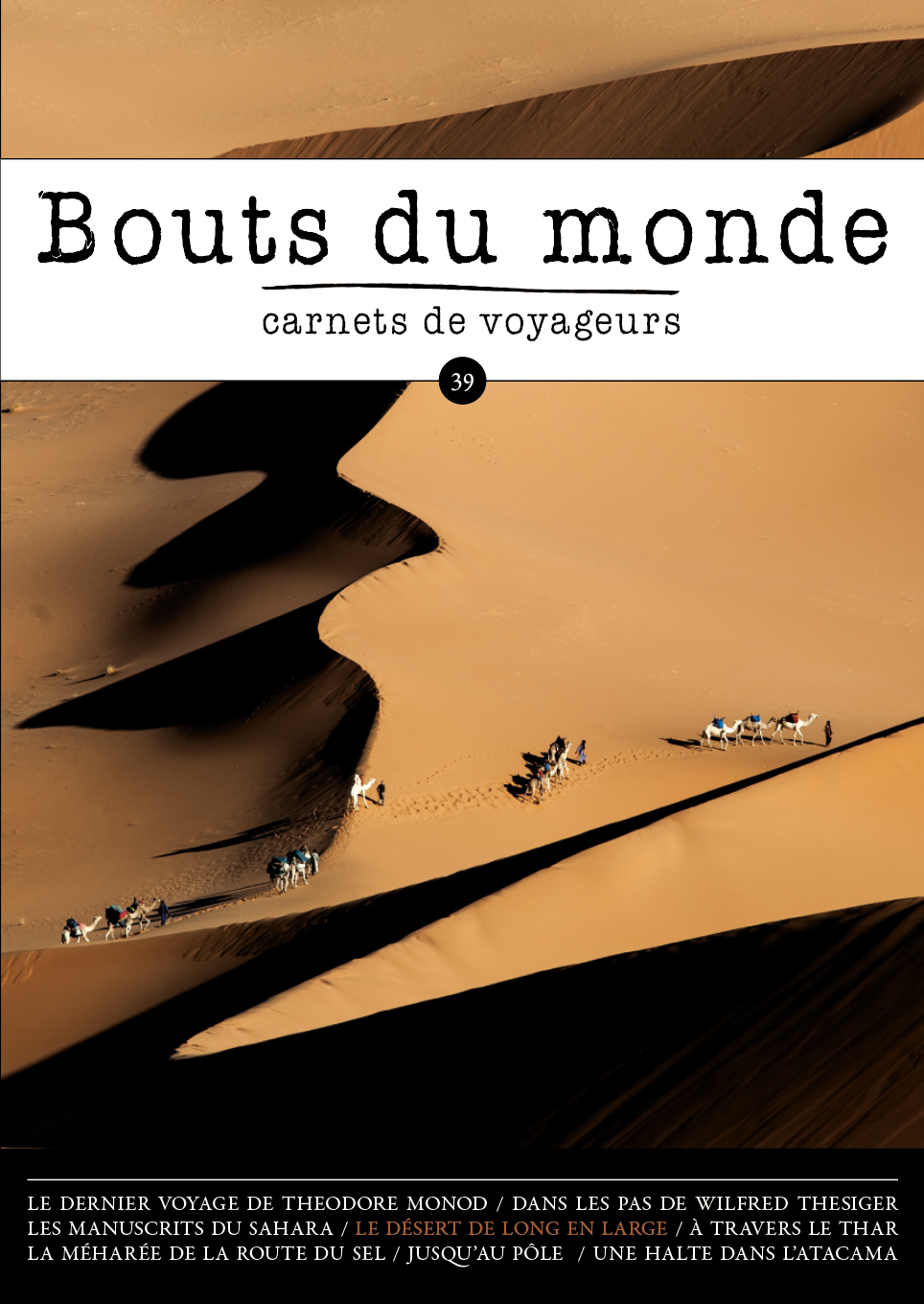 Bouts du monde 39 : les déserts