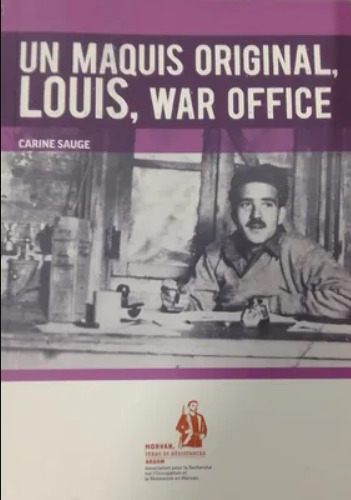 Un maquis original, Louis, War office