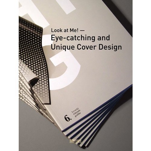 Look at Me  !  Eye-catching and Unique Cover Design /anglais