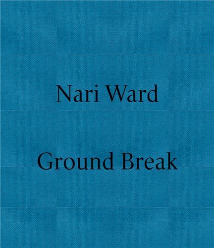 Nari Ward: Ground Break /anglais/italien