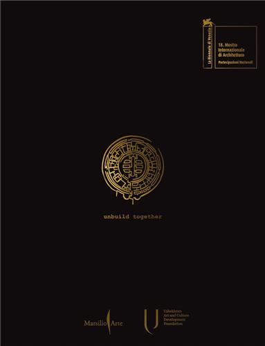 Unbuild Together Archaism vs. Modernity /anglais