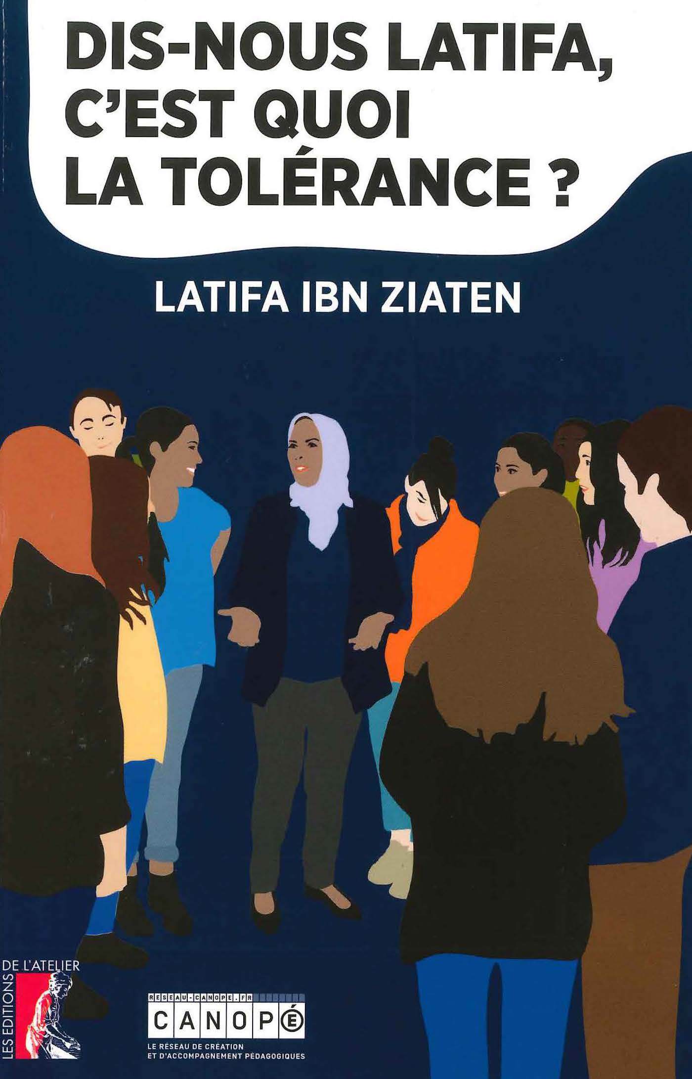 Dis nous Latifa, c'est quoi la tolérance