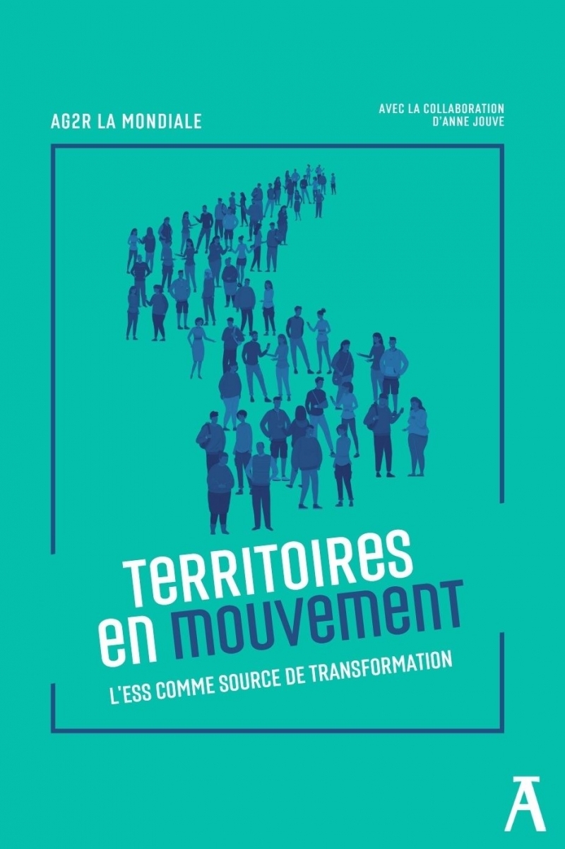 Territoires en mouvement - L'ESS comme source de transformat