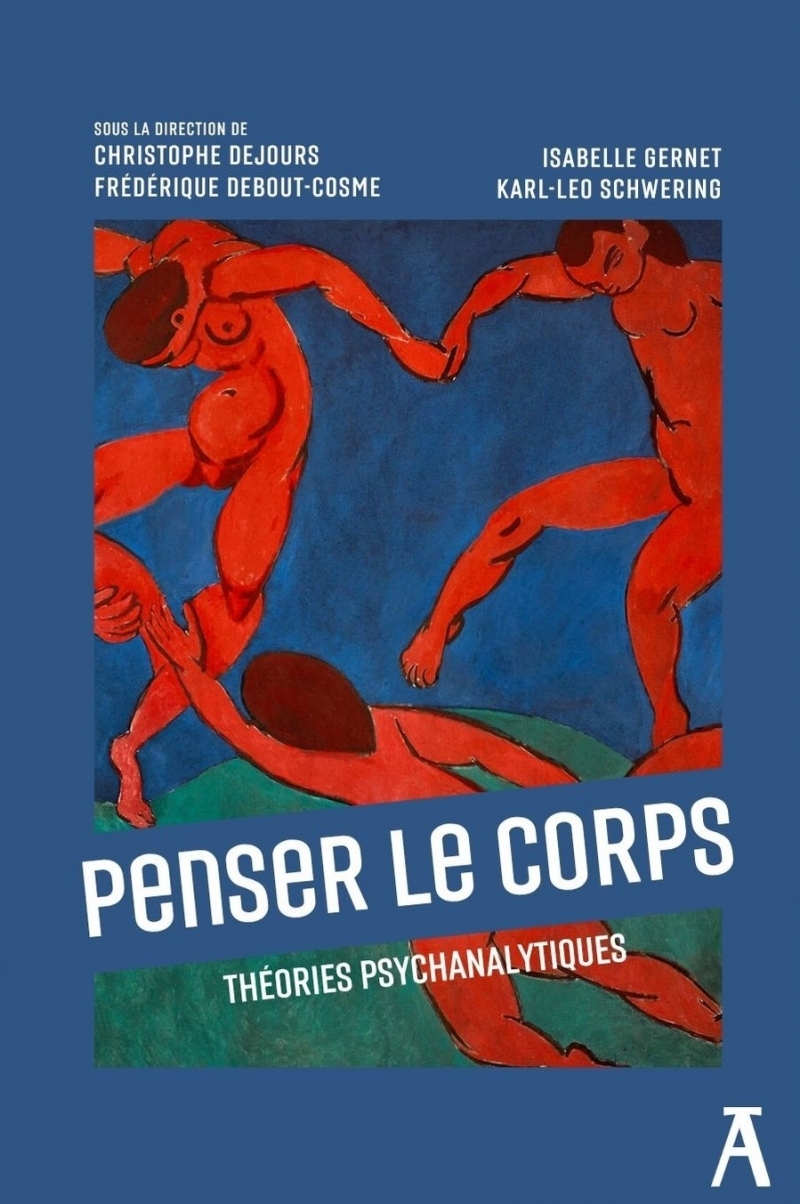 Penser le corps - Théories psychanalytiques
