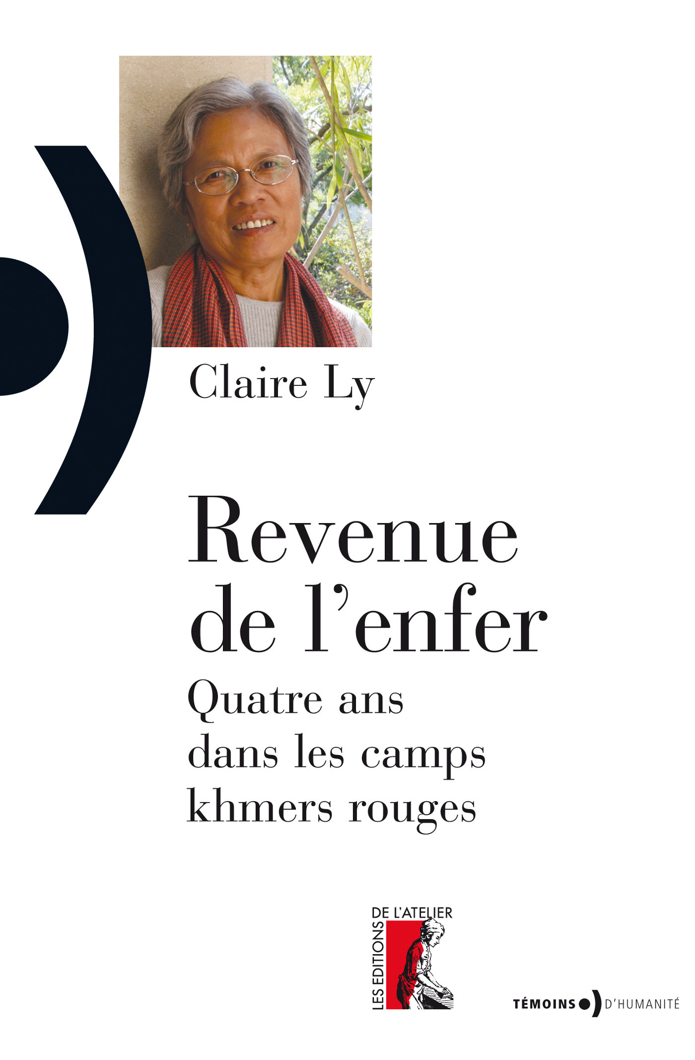 Revenue de l'enfer - Quatre ans dans les camps khmers rouges