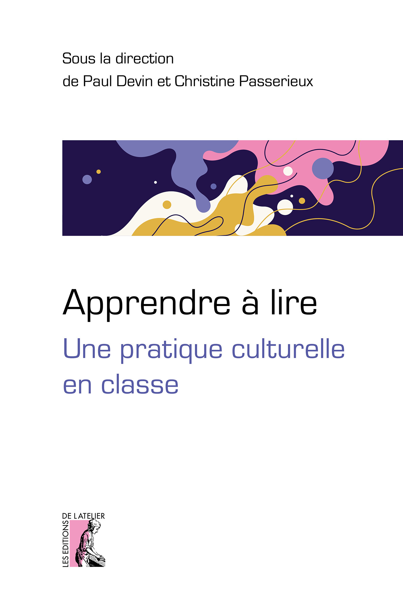 Apprendre à lire - Une pratique culturelle en classe