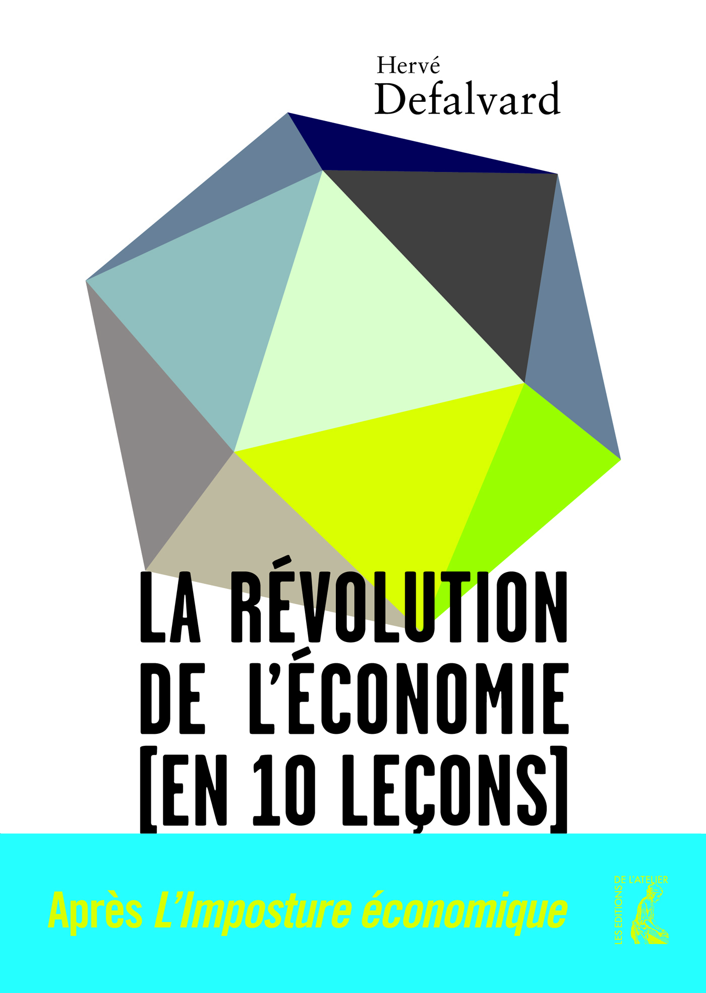 La révolution de l'économie en 10 leçons