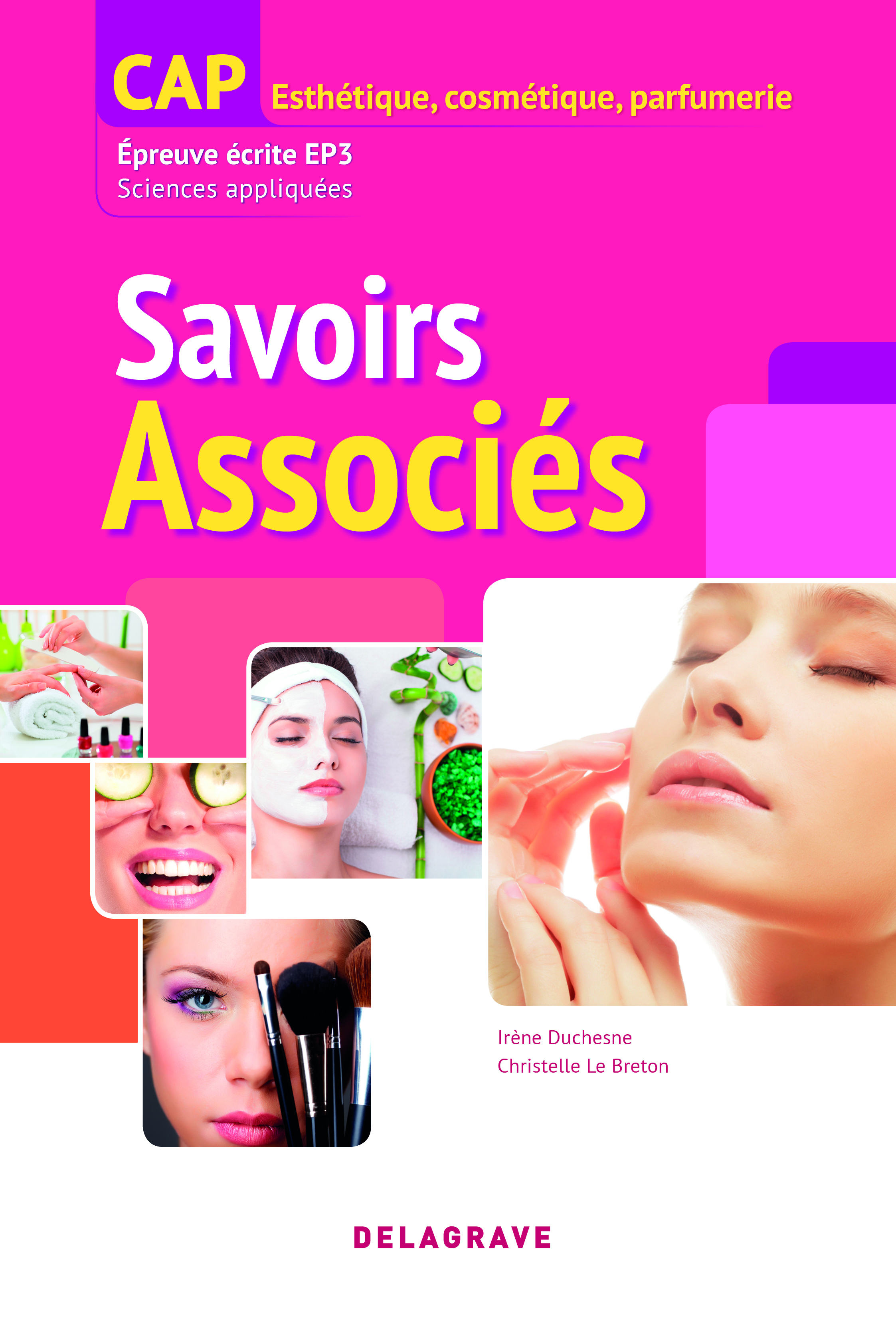 Savoirs associés : épreuve écrite EP3 CAP Esthétique, Cosmétique - Parfumerie (2014) - Référence