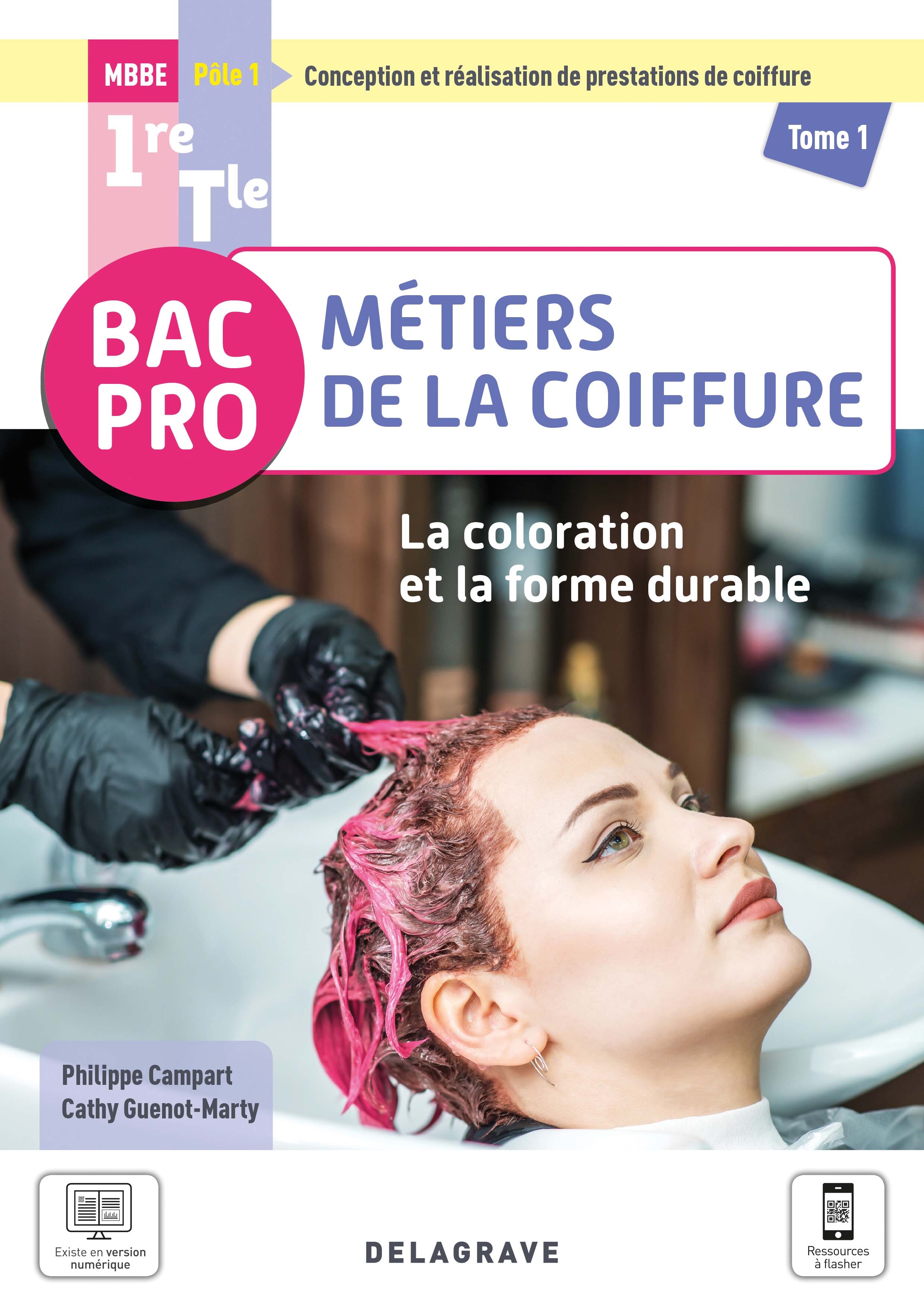La coloration et la forme durable - Pôle 1 - Tome 1 - 1re, Tle Bac Pro Métiers de la coiffure (2021) - Pochette élève