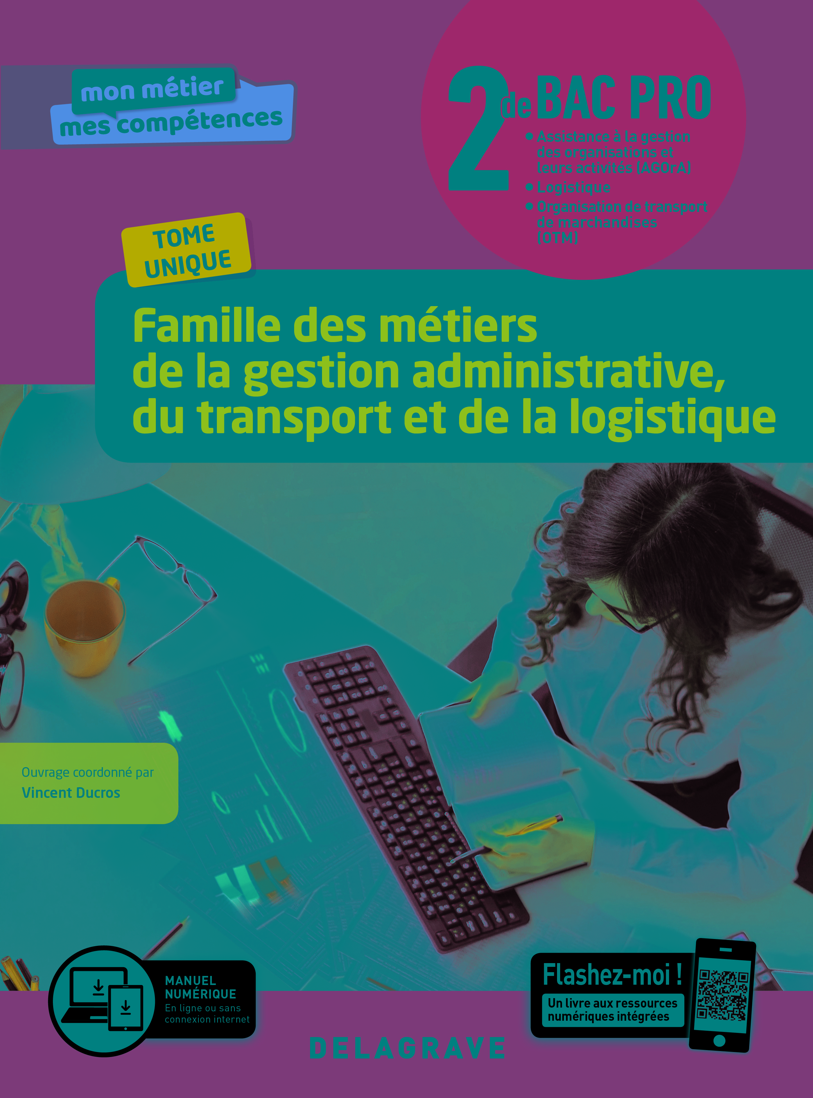 Famille des métiers de la Gestion administrative, du Transport et de la Logistique 2de Bac Pro GATL (2020) - Pochette élève