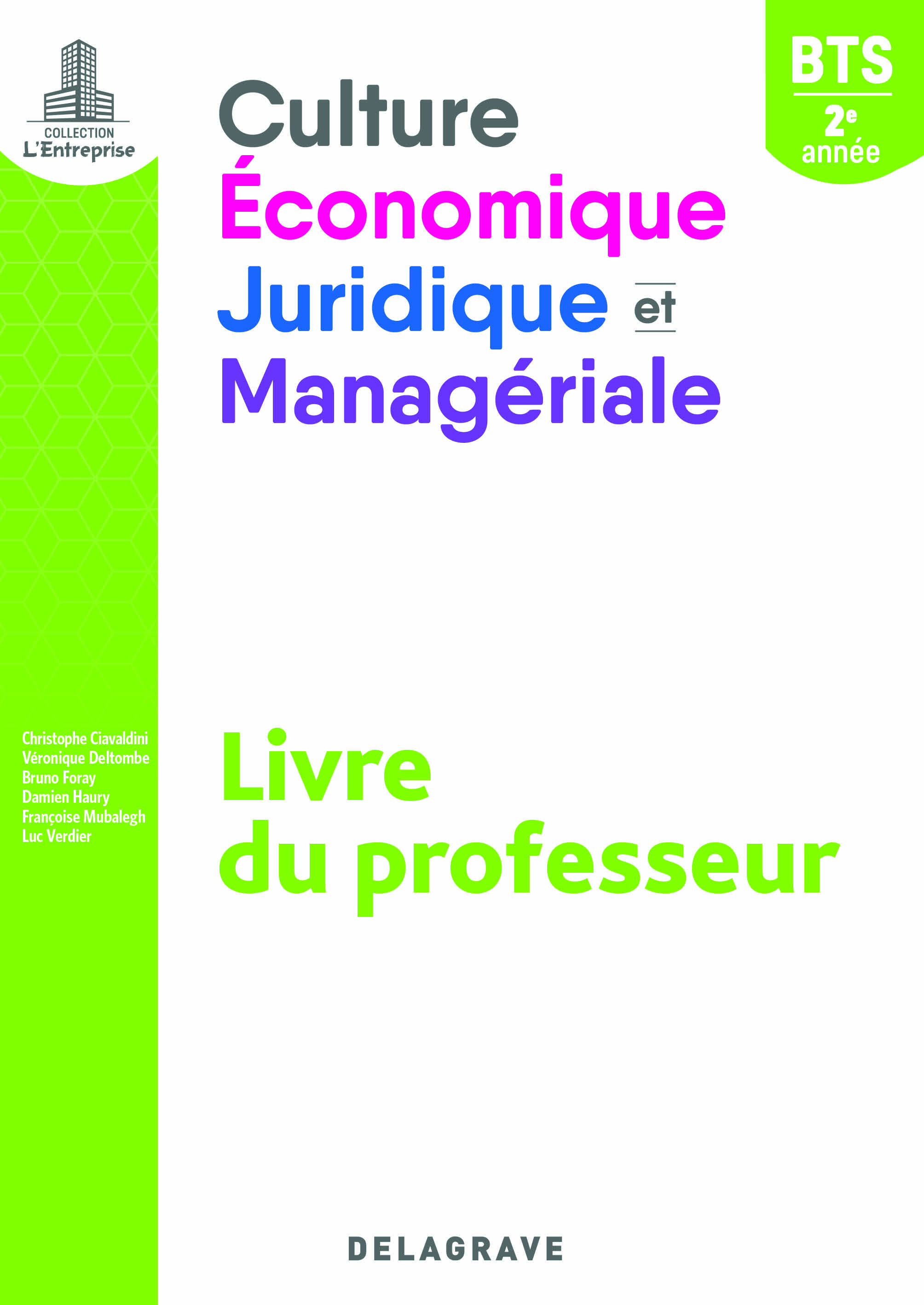 Culture économique, juridique et managériale (CEJM) 2e année BTS SAM, GPME, NDRC (2019) - Livre du professeur pochette