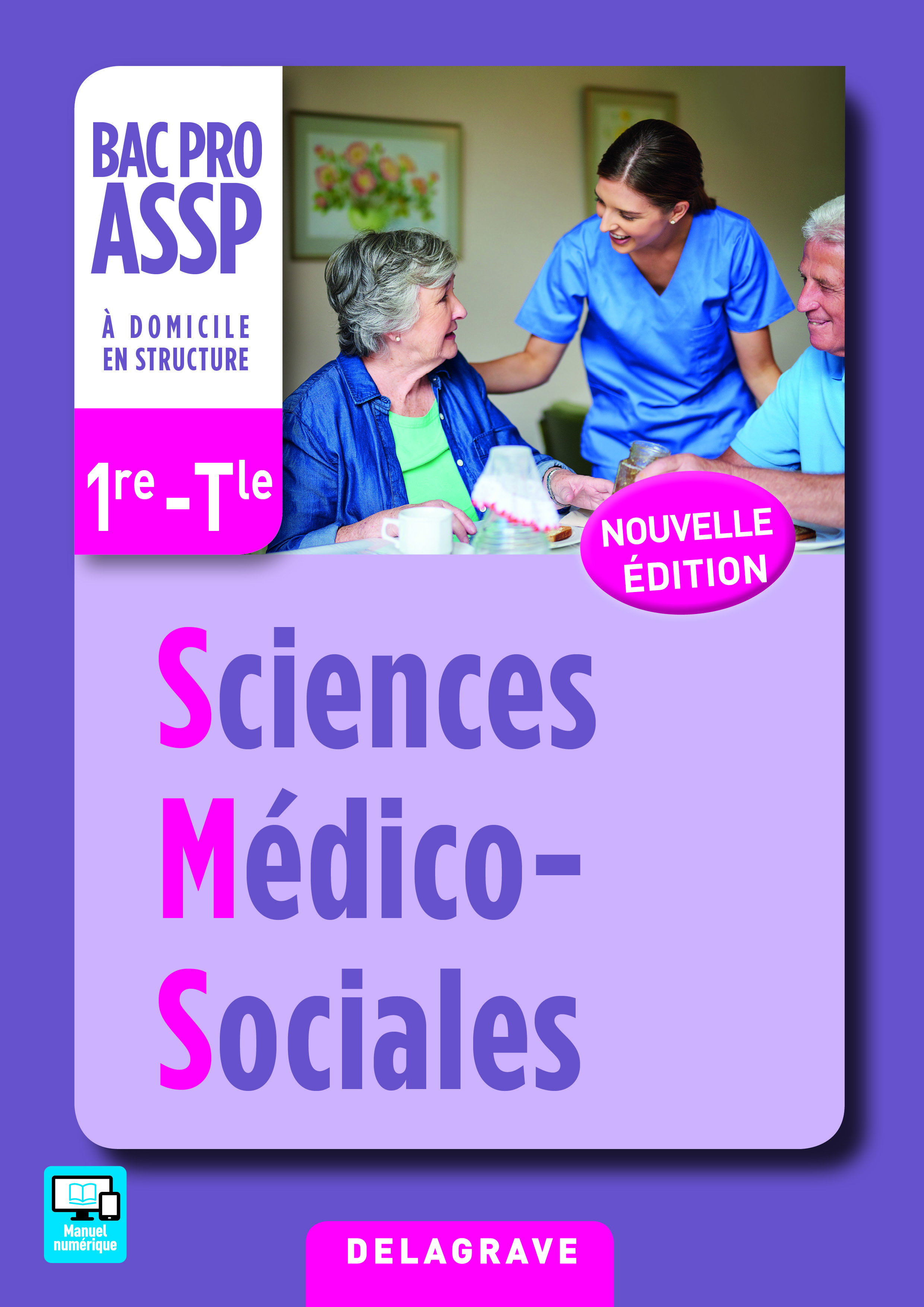 Sciences Médico-Sociales (SMS) 1re, Tle Bac Pro ASSP (2017) - Pochette élève