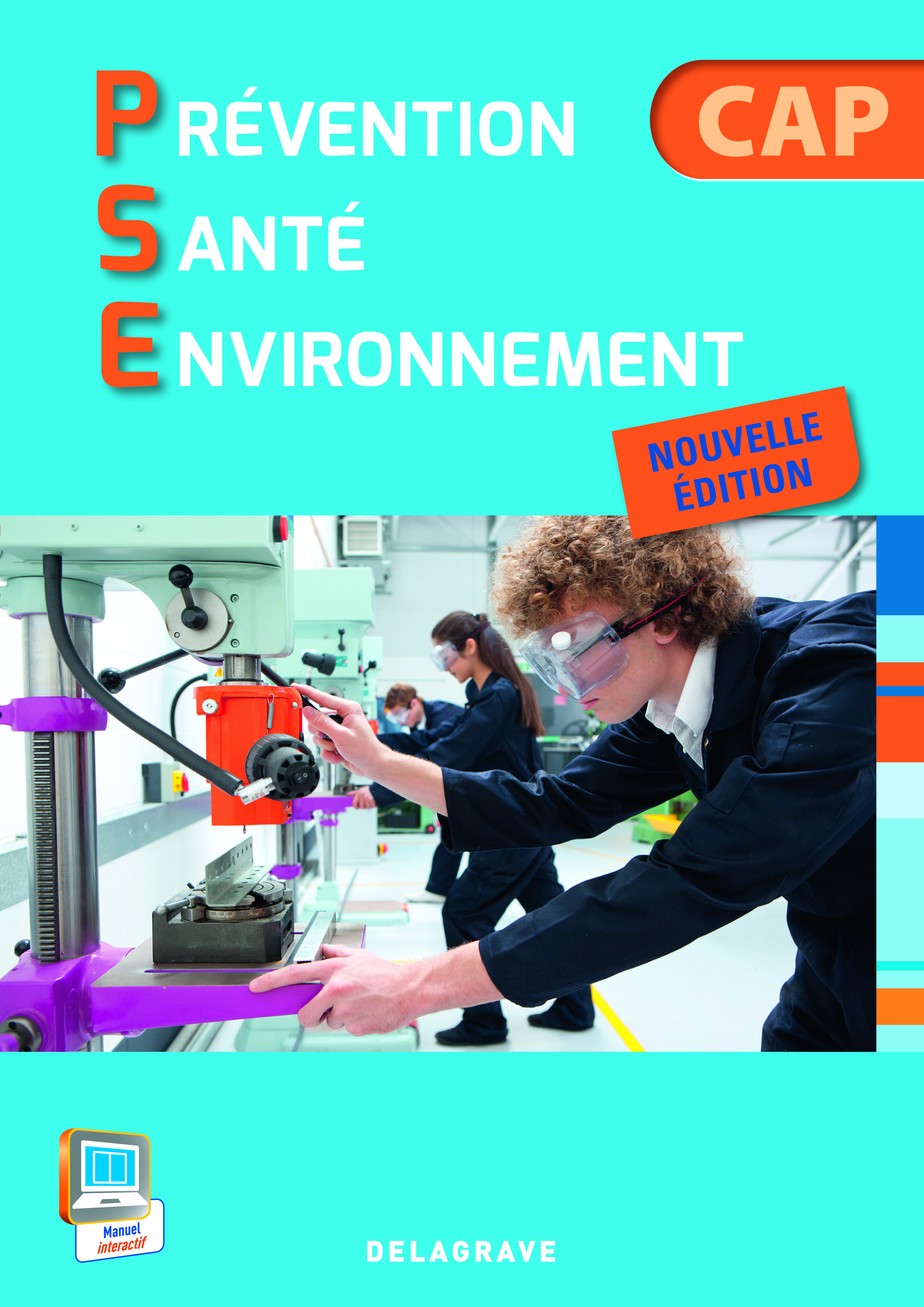 Prévention Santé Environnement (PSE) CAP Industriels et Tertiaires (2014) - Pochette élève