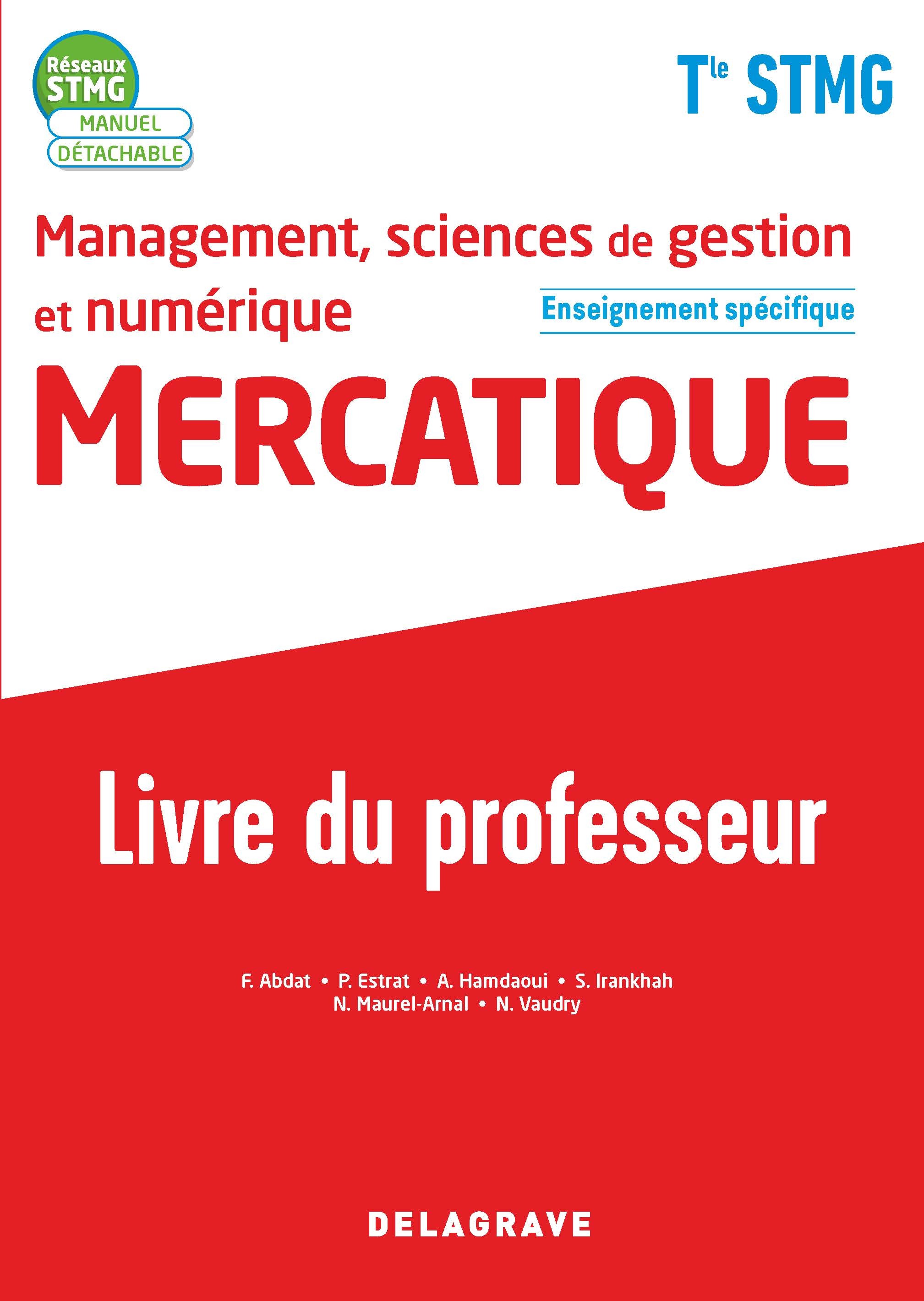 Management, Sciences de gestion et numérique - Mercatique enseignement spécifique Tle STMG (2020) - Pochette et Manuel - Livre du professeur 