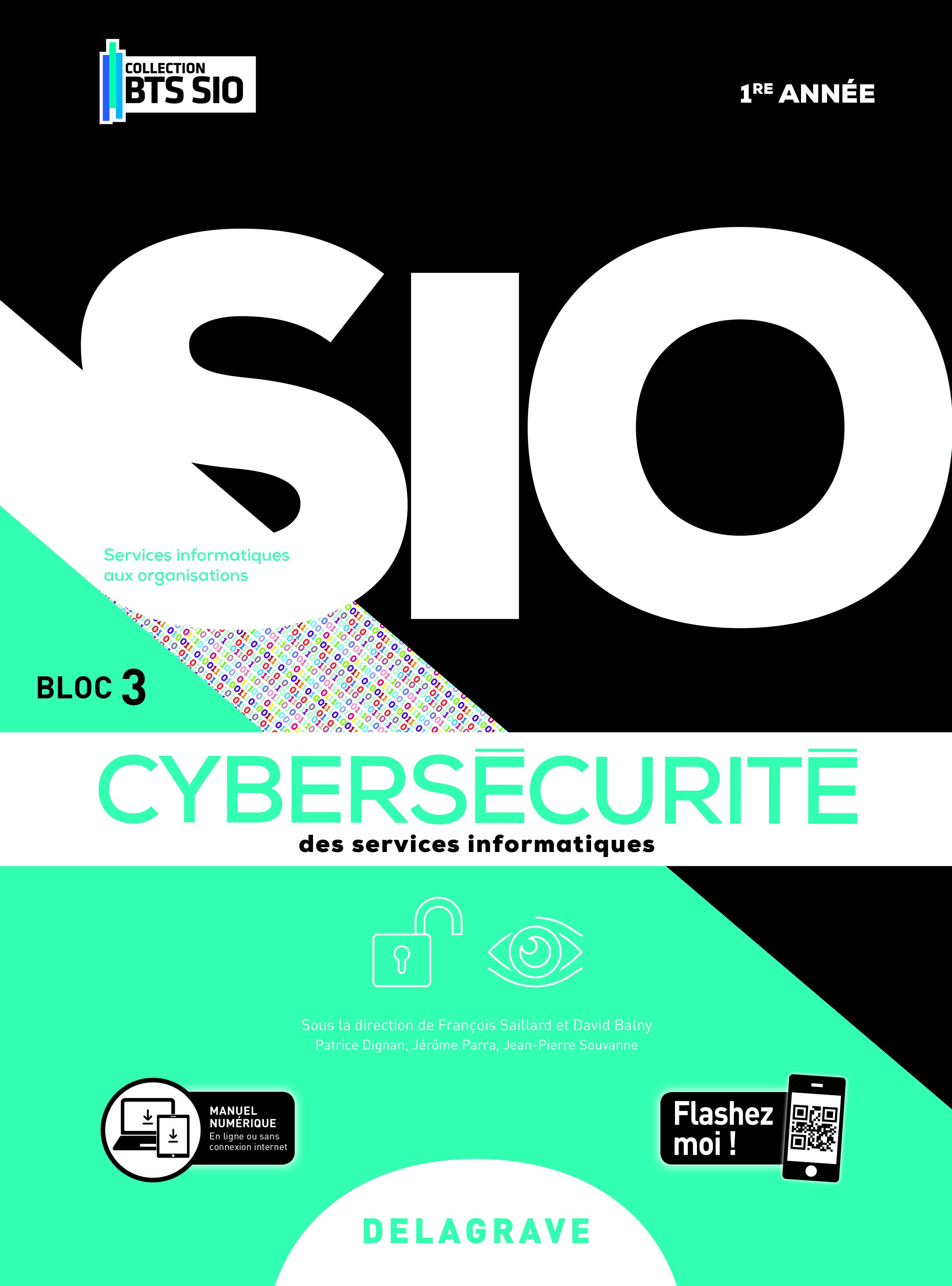 Cybersécurité des services informatiques 1re année BTS Services Informatiques aux Organisations (SIO) (2020) - Pochette élève