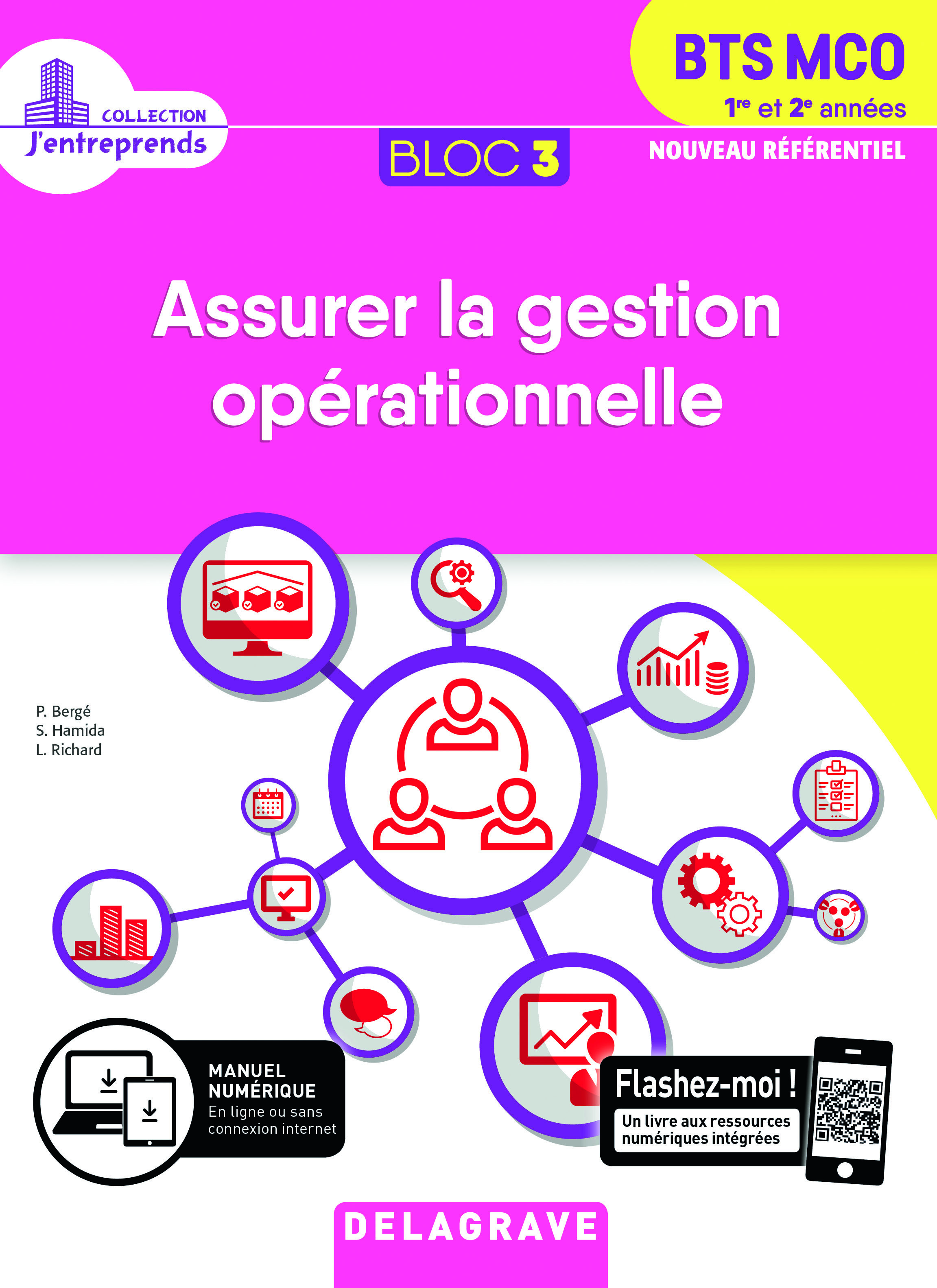 Bloc 3 - Assurer la gestion opérationnelle 1re et 2e années BTS MCO (2019) - Pochette élève