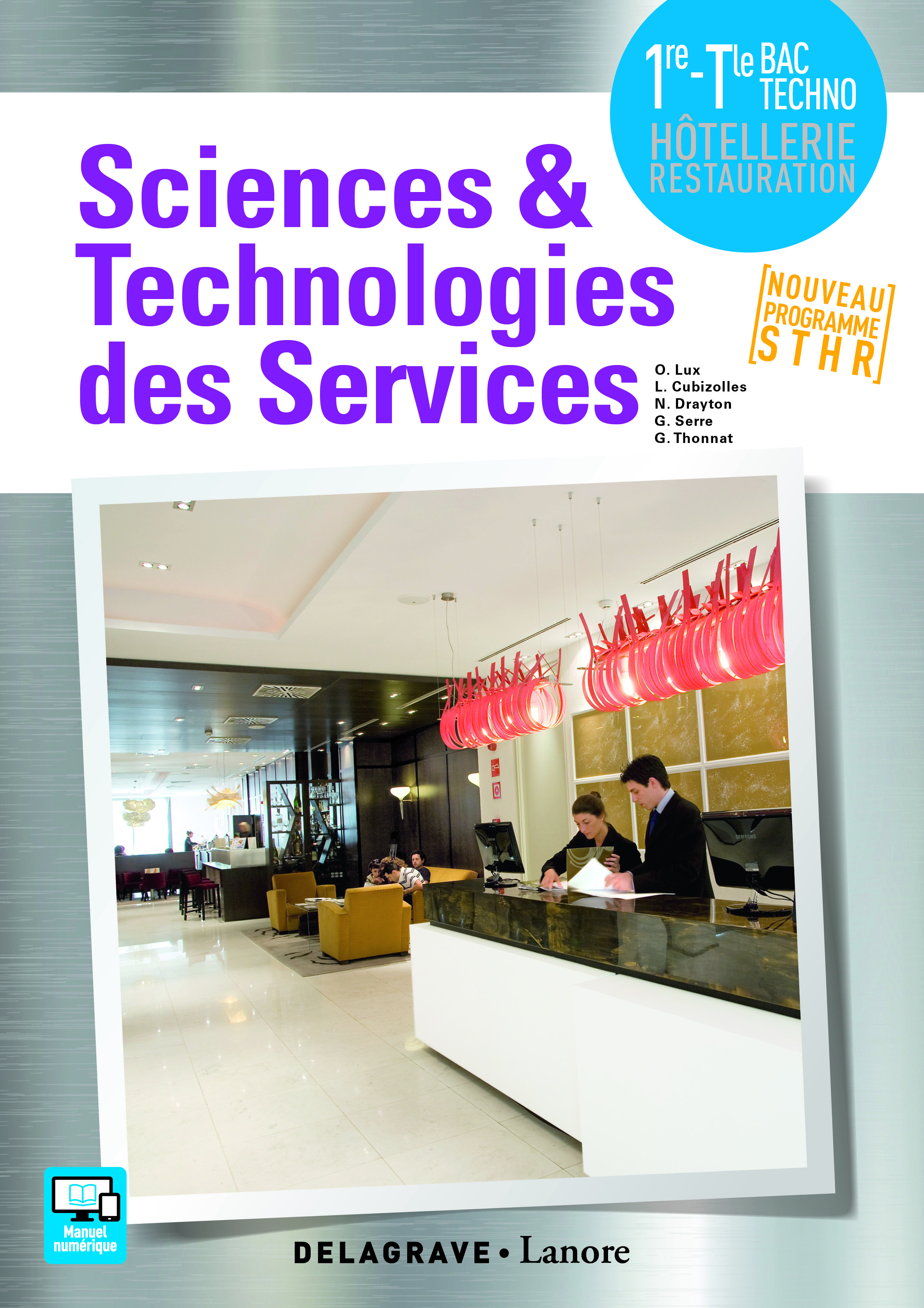 Sciences et Technologies des Services (STS) 1re, Tle Bac STHR (2017) - Pochette élève