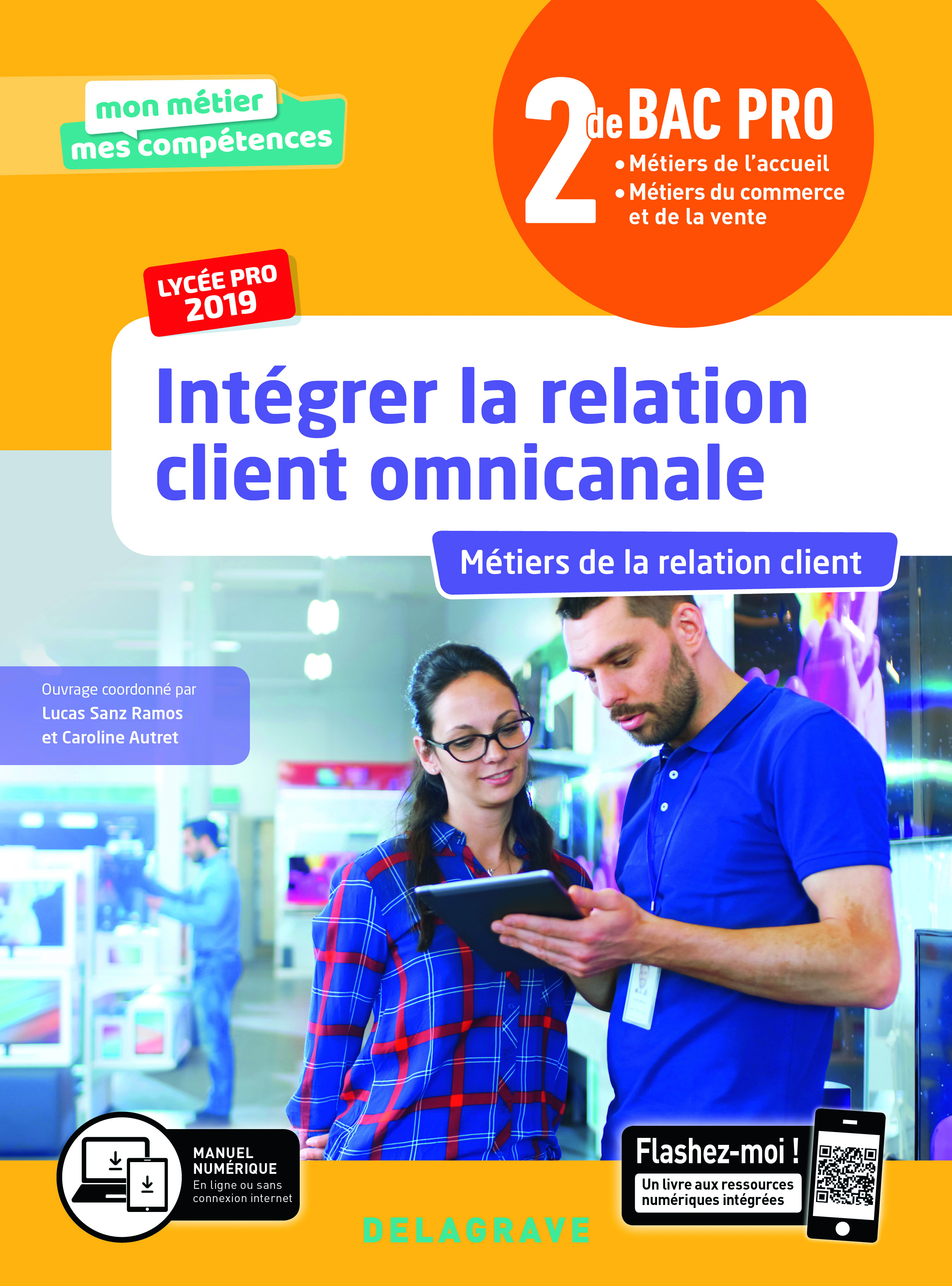 Intégrer la relation client omnicanale 2de Bac Pro (2019) - Pochette élève