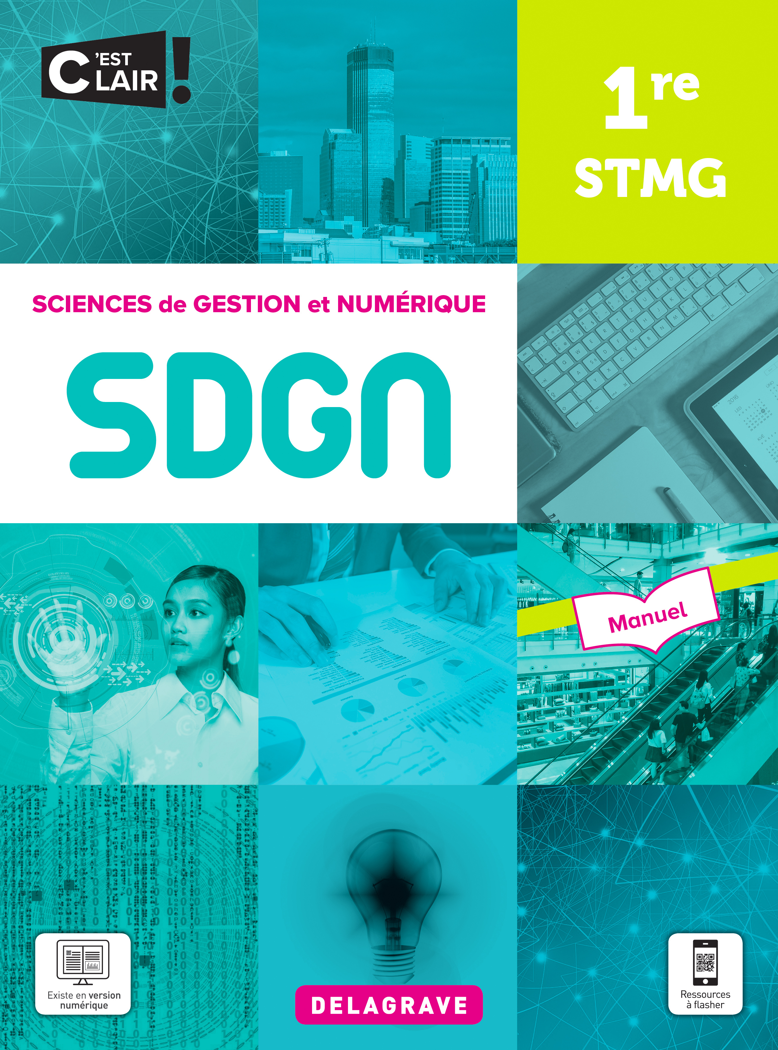 Sciences de gestion et numérique 1re STMG (2021) - Manuel élève