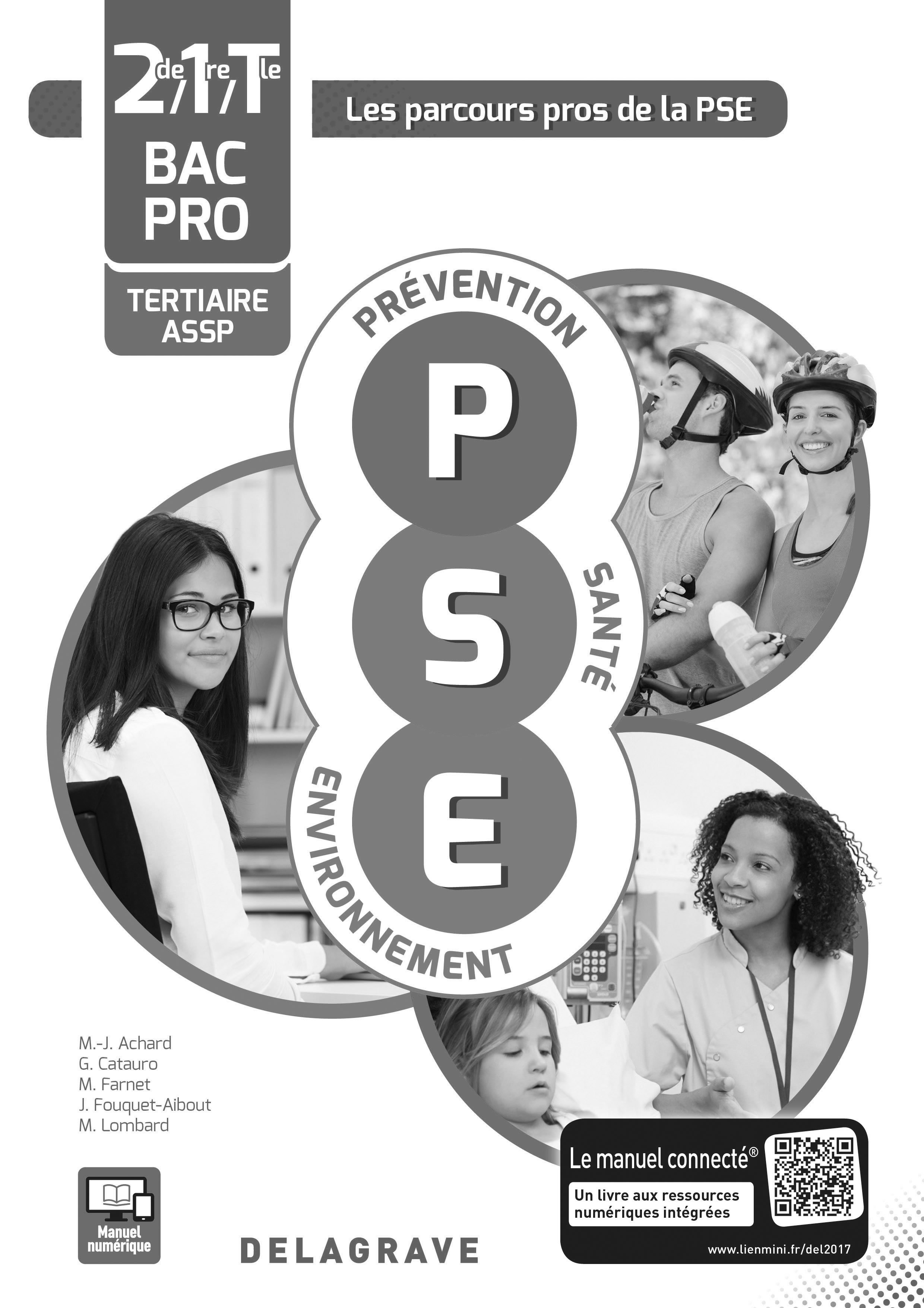 Prévention Santé Environnement (PSE), 2nde, 1re et Tle Bacs Pros Tertiaires et ASSP (2017) - Spécimen enseignant