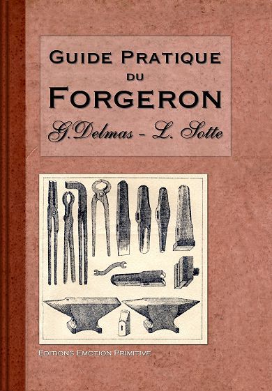 Guide pratique du forgeron