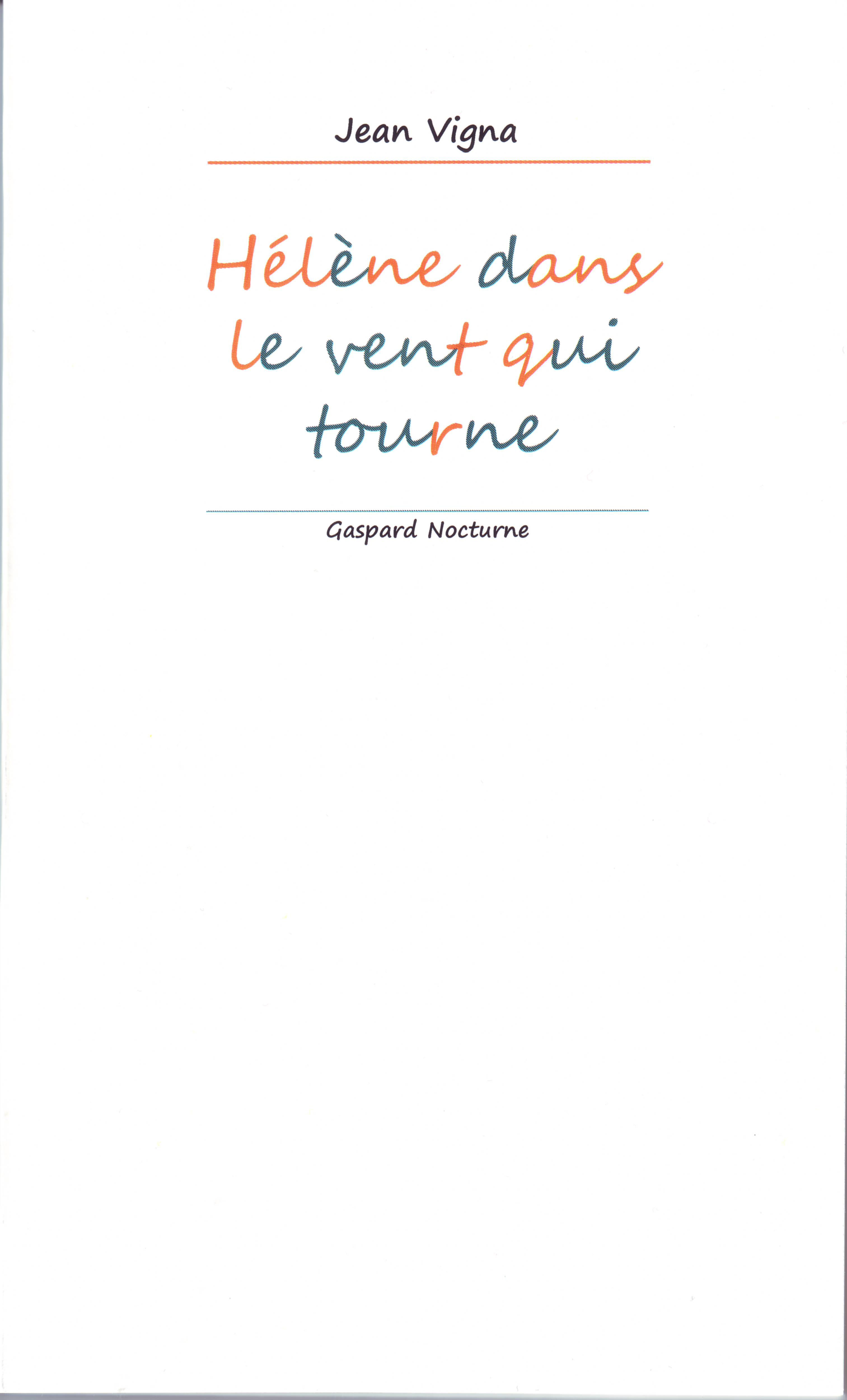 Hélène dans le vent qui tourne