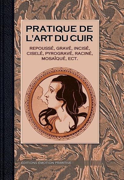 Pratique de l'art du cuir