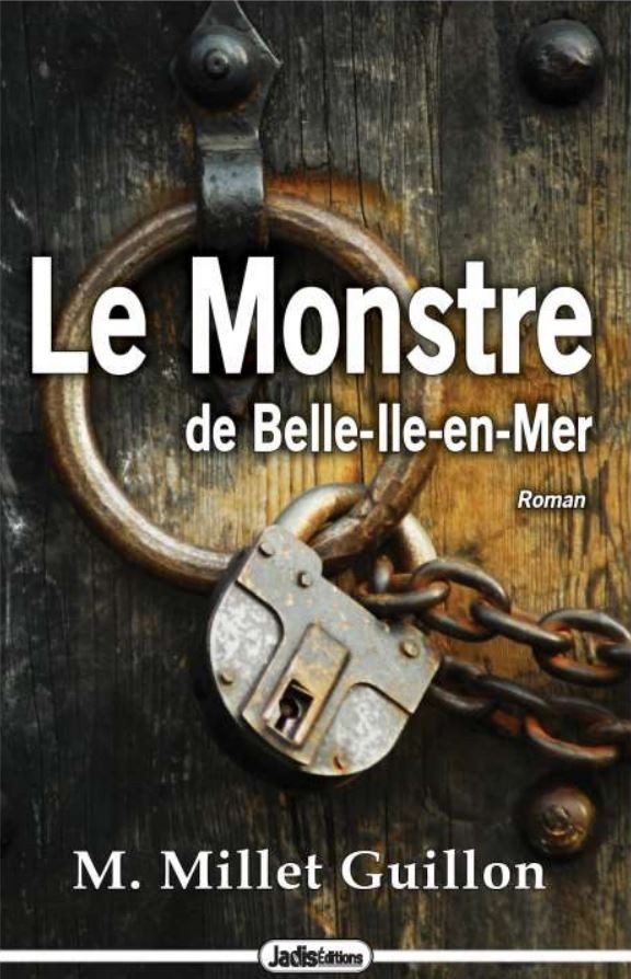 LE MONSTRE DE BELLE-ILE-EN-MER