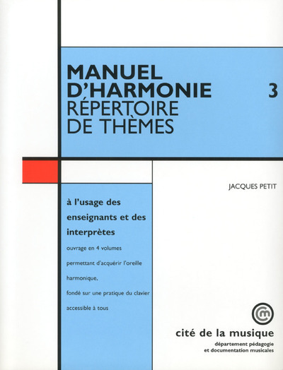Manuel d'harmonie - Volume 3 Répertoire de thèmes
