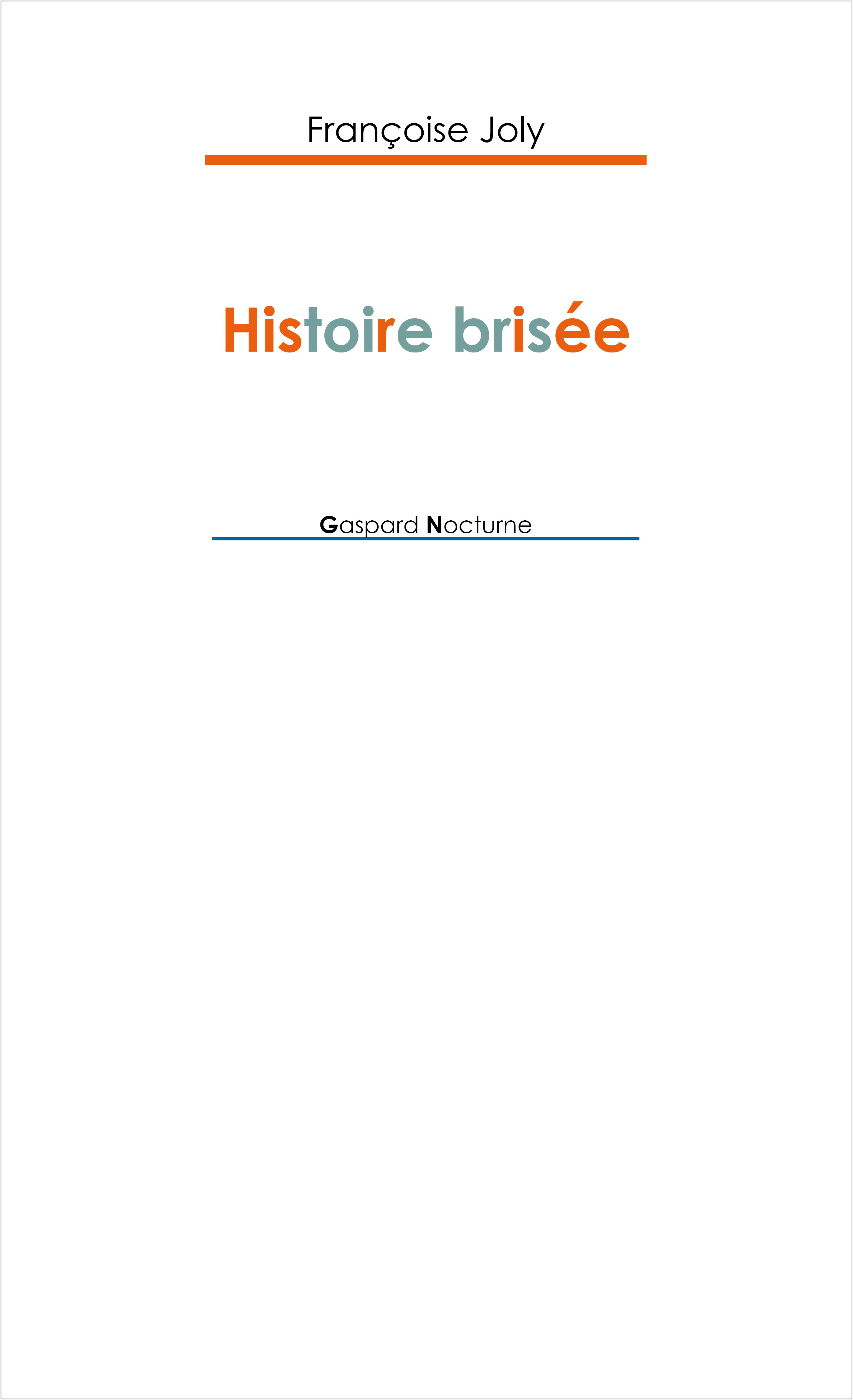 Histoire brisée