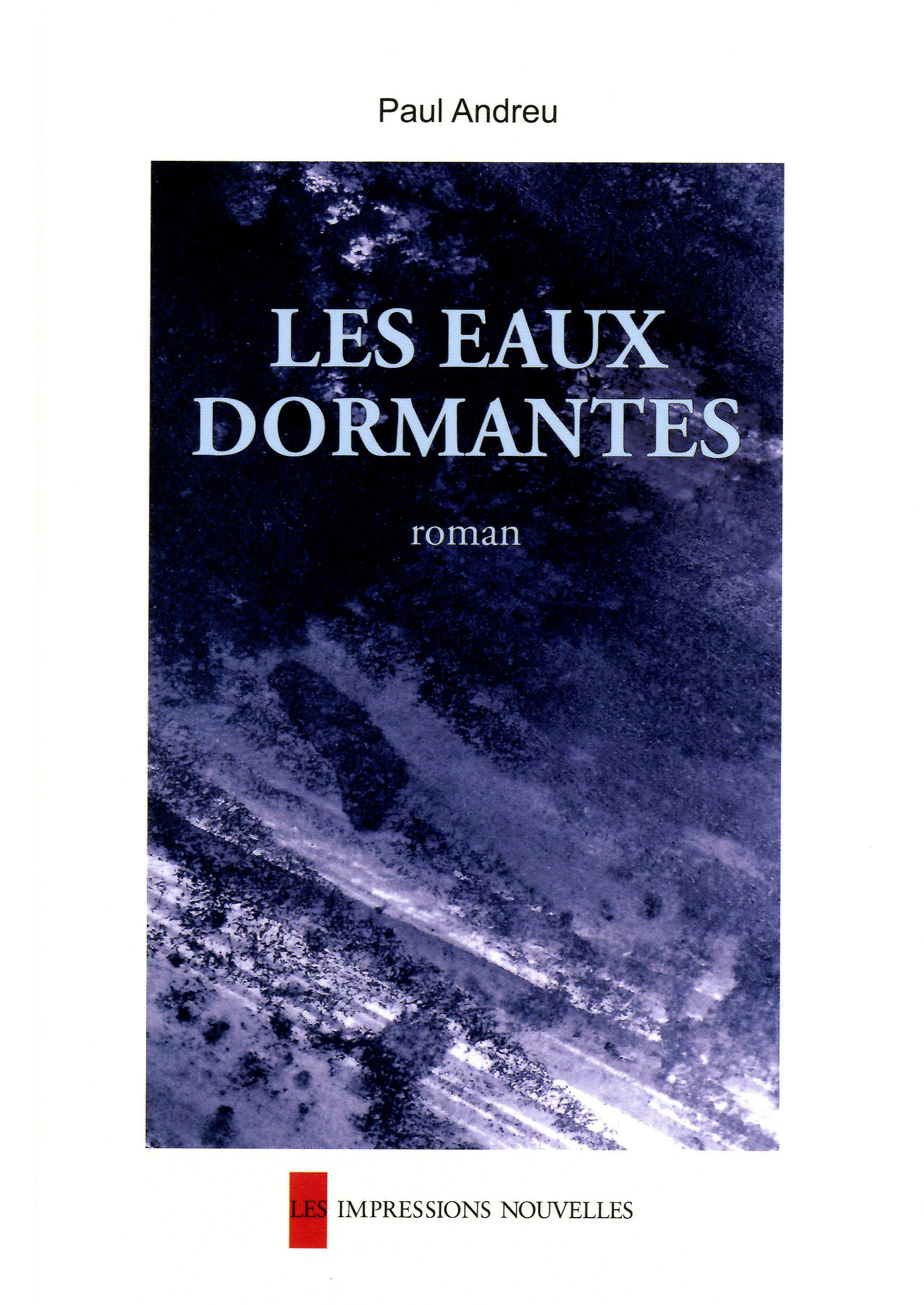 LES EAUX DORMANTES