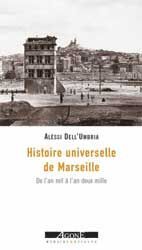 Histoire Universelle de Marseille