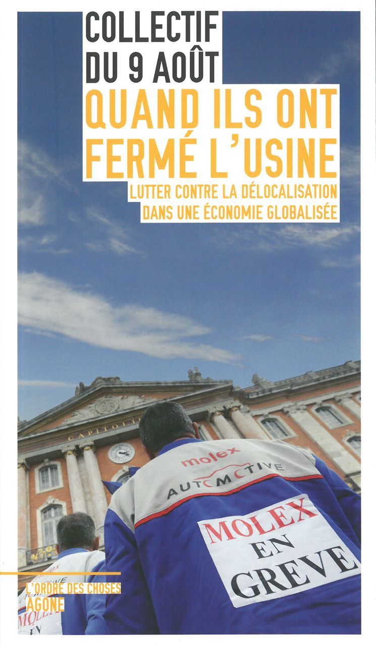 Quand ils ont fermé l'usine