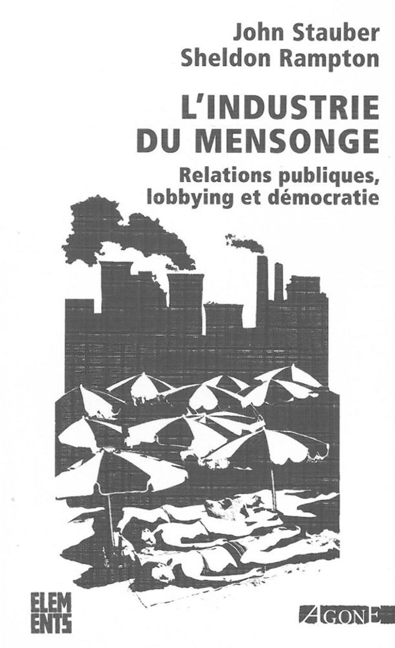 L' Industrie du mensonge