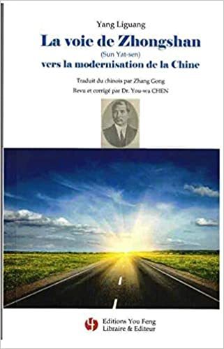 La voie de Zhongshan, Sun Yat-sen, vers la modernisation de la Chine
