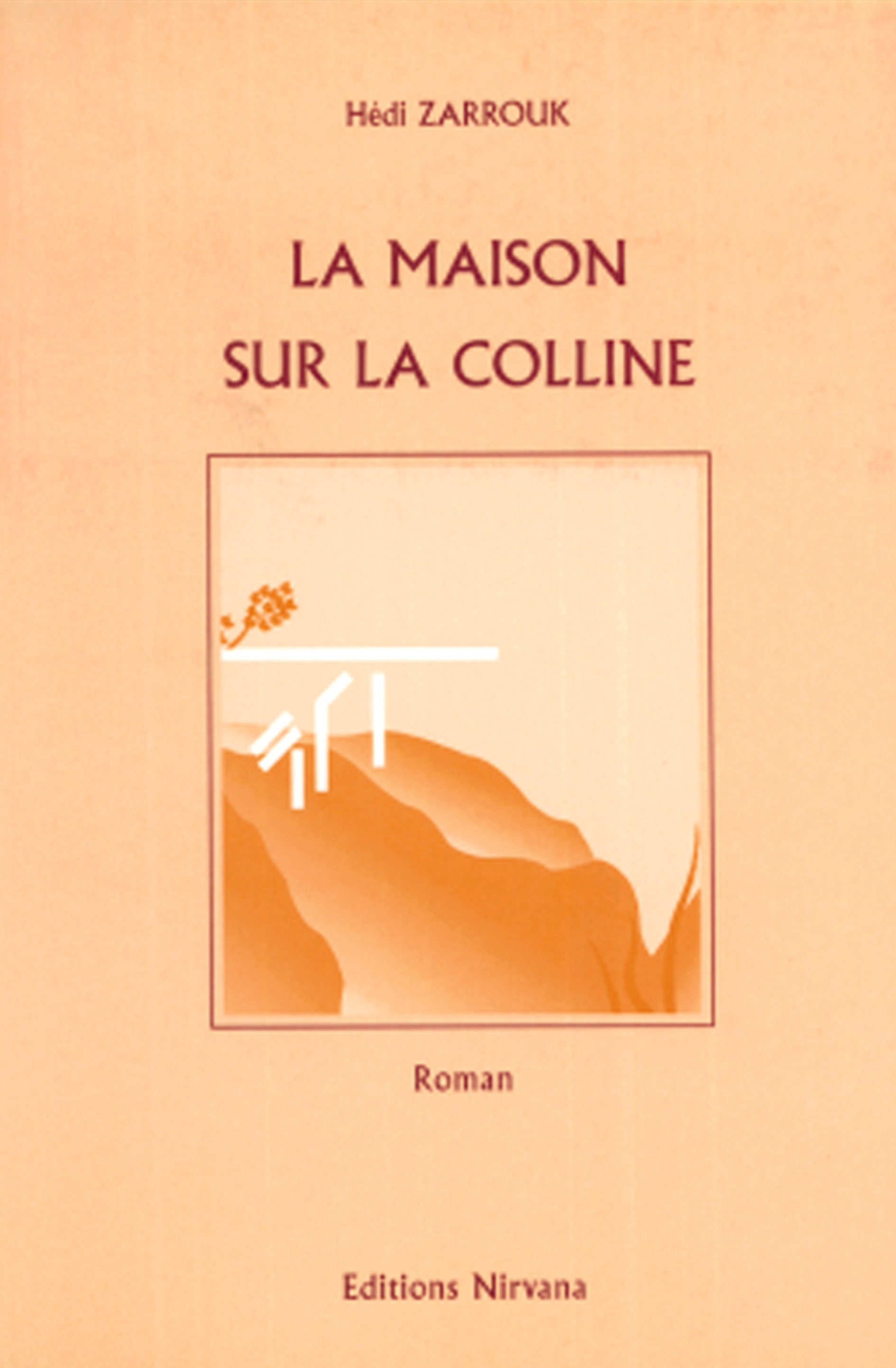 La maison sur la colline