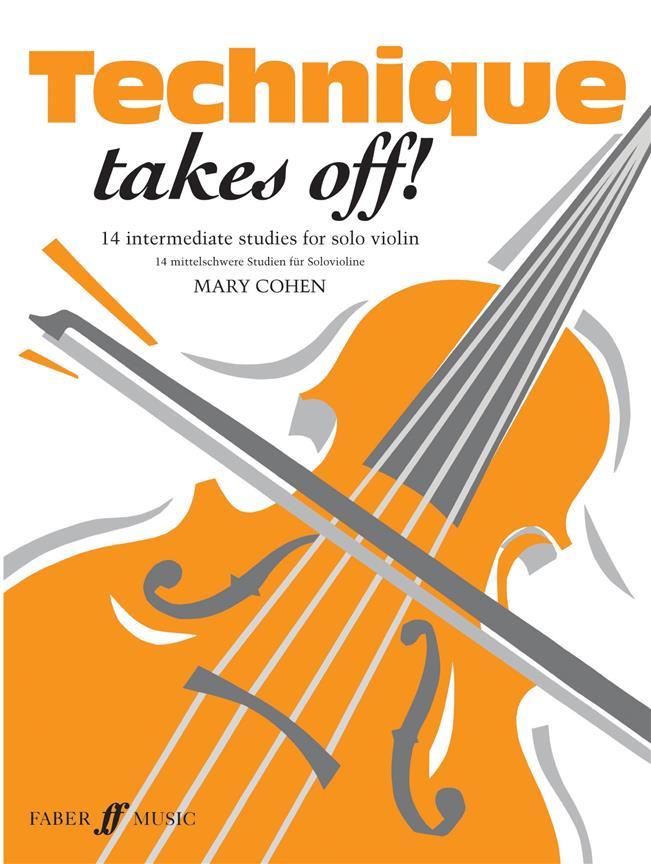 MARY COHEN : TECHNIQUE TAKES OFF - VIOLIN - VIOLON