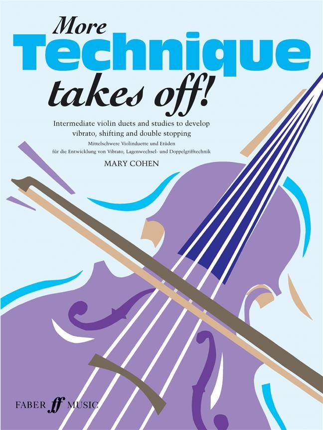 MARY COHEN :  MORE TECHNIQUE TAKES OFF - VIOLIN - VIOLON