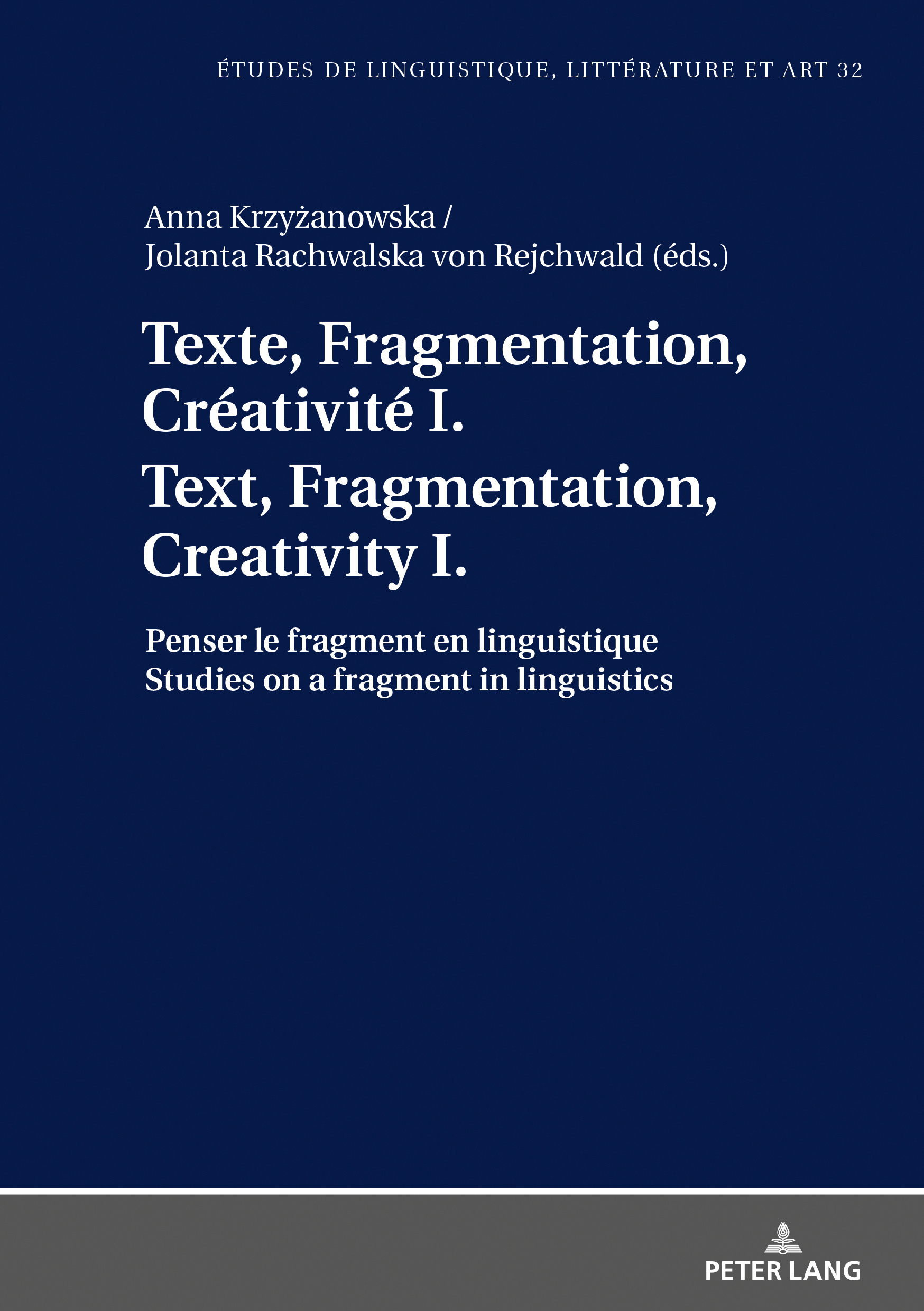 TEXTE, FRAGMENTATION, CREATIVITE I