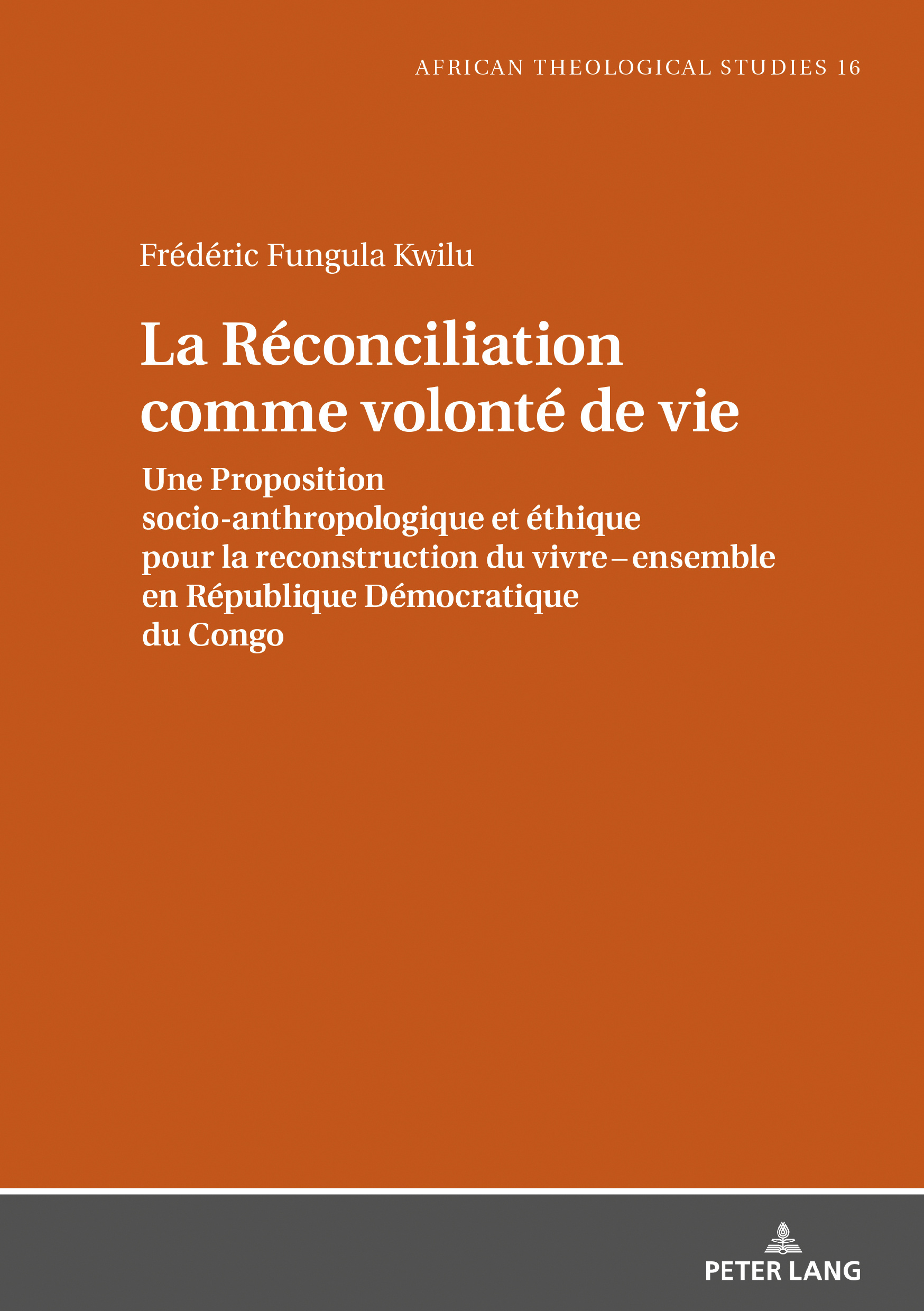 LA RECONCILIATION COMME VOLONTE DE VIE