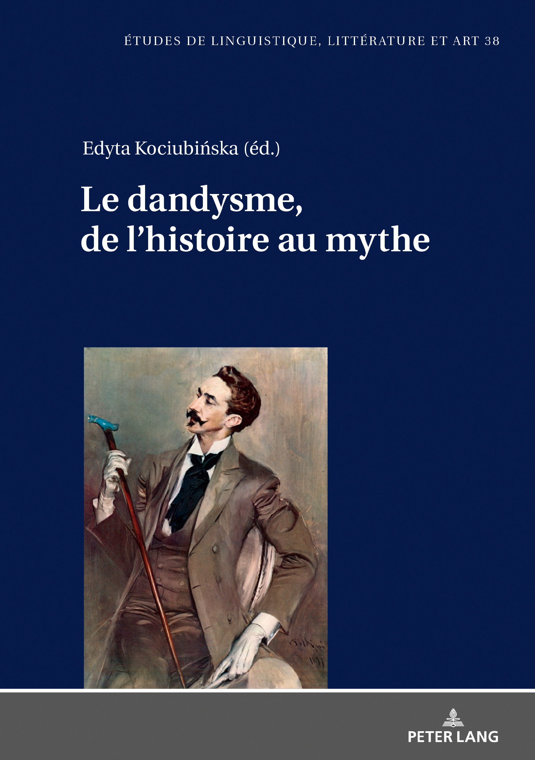 LE DANDYSME, DE L HISTOIRE AU MYTHE