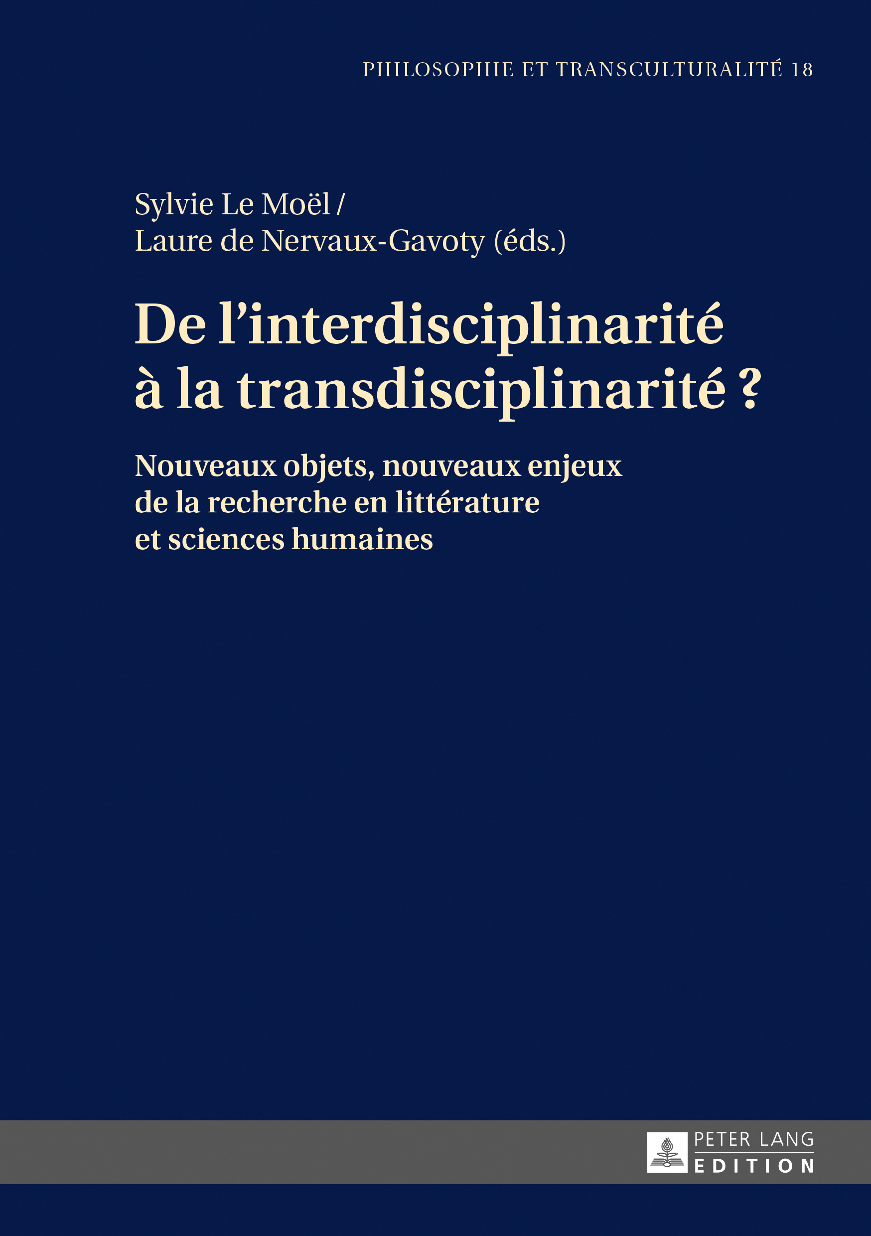 DE L INTERDISCIPLINARITE A LA TRANSDISCIPLINARITE ?
