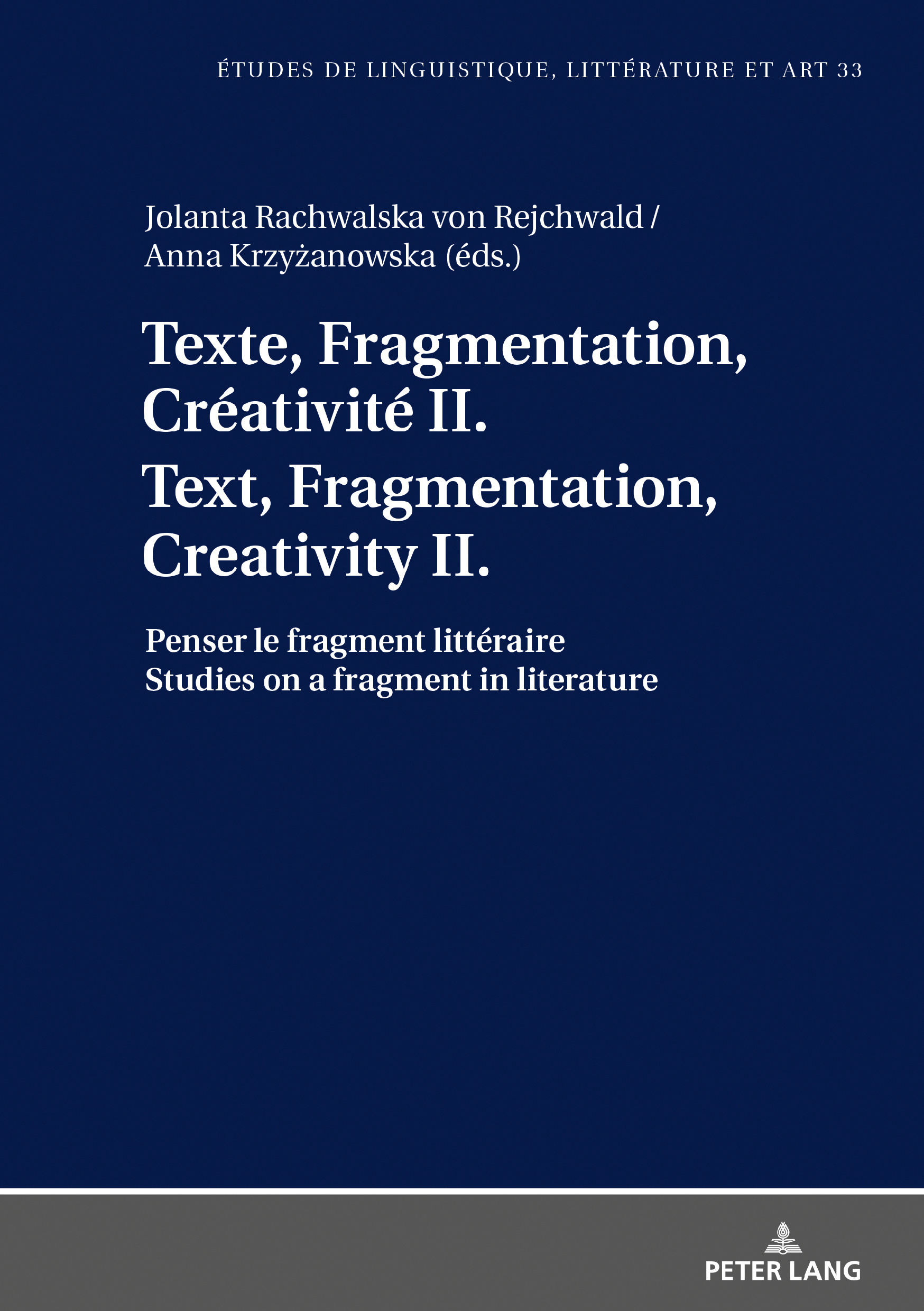 TEXTE, FRAGMENTATION, CREATIVITE II